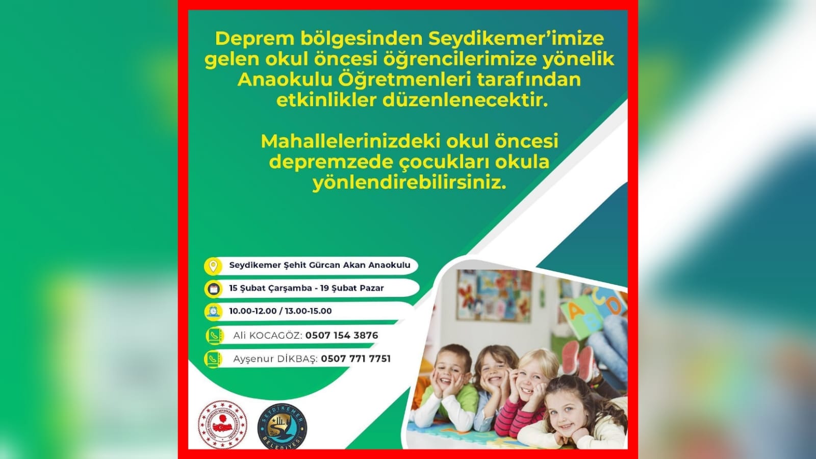 SEYDİKEMER’DE DEPREMZEDE ÖĞRENCİLER İÇİN ETKİNLİK