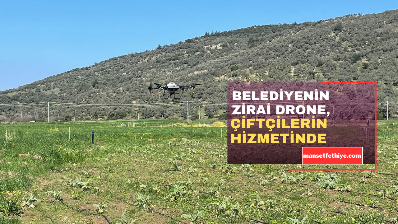 BELEDİYENİN ZİRAİ DRONE ÇİFTÇİLERİN HİZMETİNDE