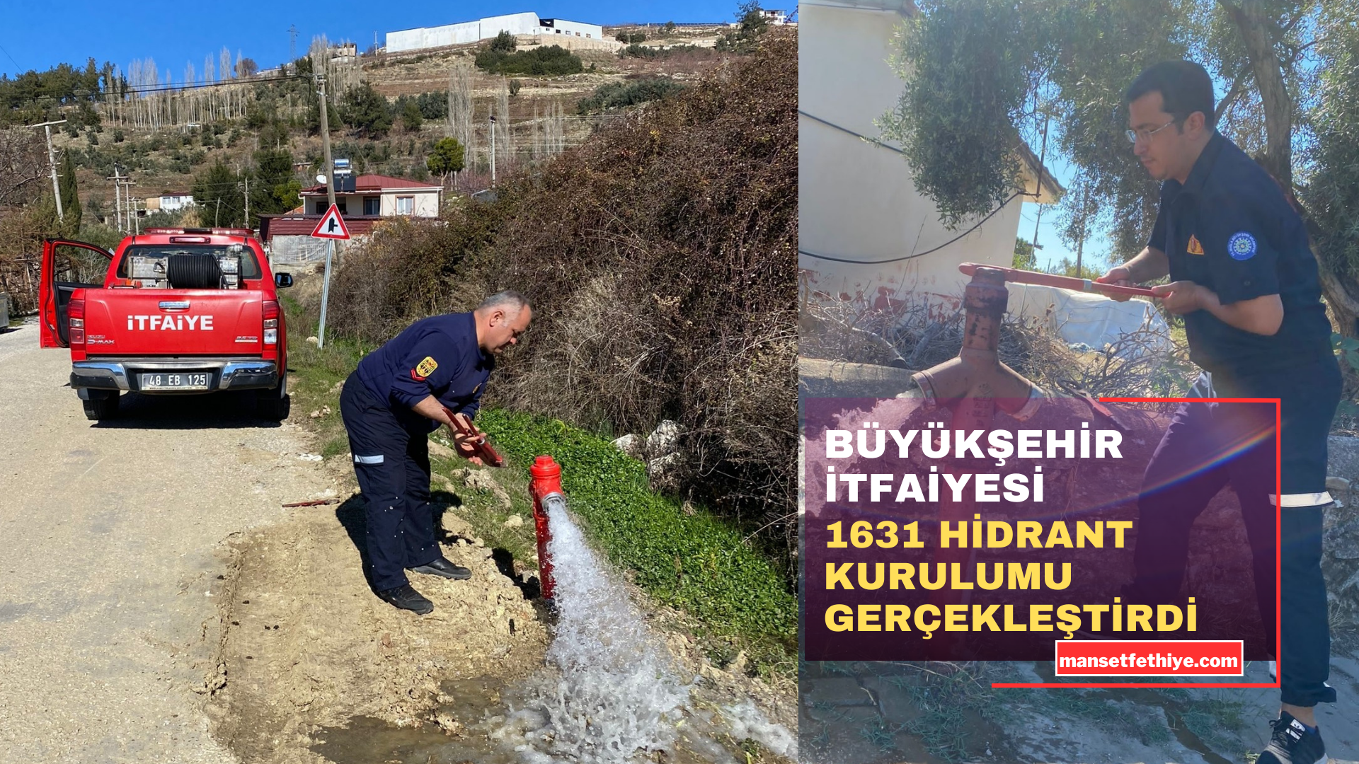 BÜYÜKŞEHİR İTFAİYESİ 1631 HİDRANT KURULUMU GERÇEKLEŞTİRDİ