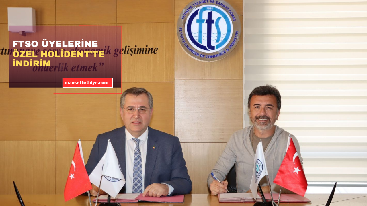 FTSO ÜYELERİNE ÖZEL HOLİDENT’TE İNDİRİM