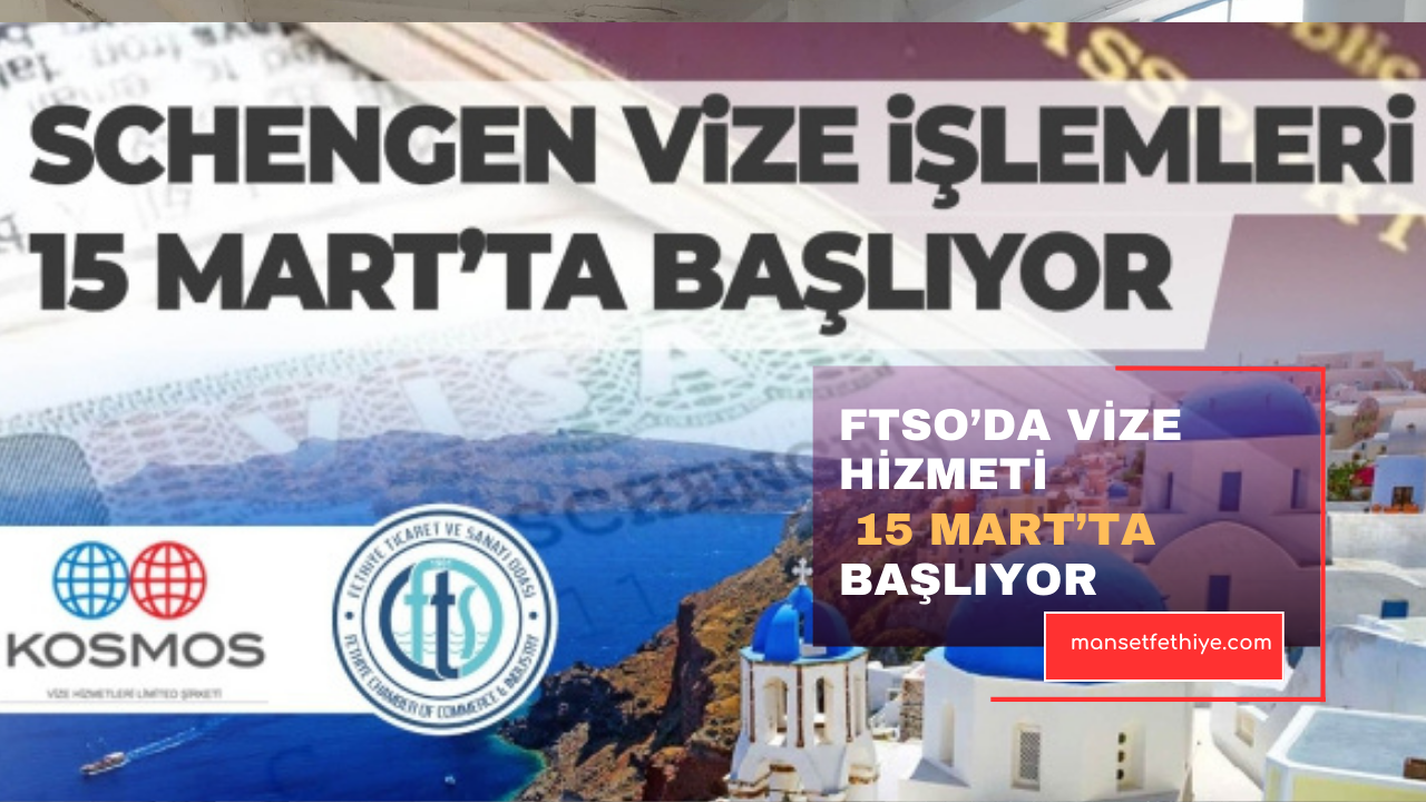 FTSO’DA VİZE HİZMETİ 15 MART’TA BAŞLIYOR