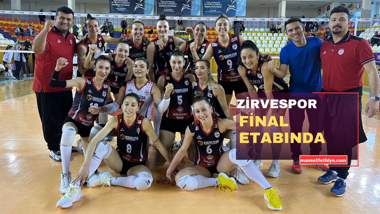 ZİRVESPOR FİNAL ETABINDA