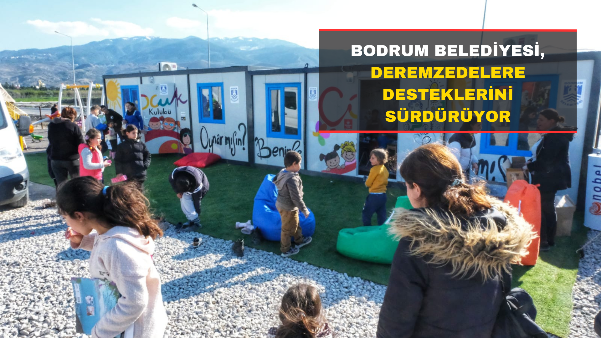 Bodrum Belediyesi, Deremzedelere Desteklerini Sürdürüyor