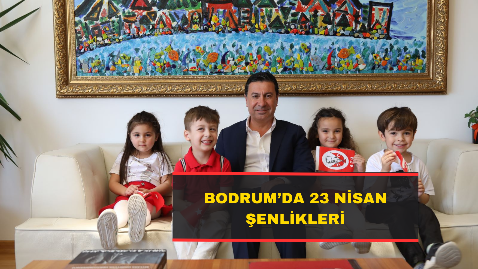 Bodrum’da 23 Nisan Şenlikleri