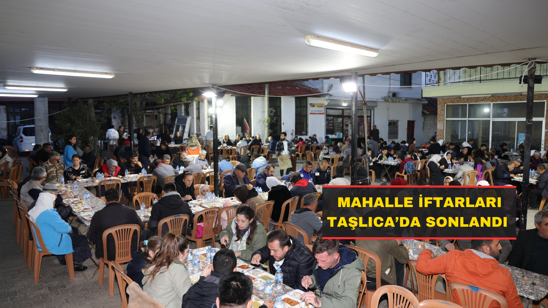 Mahalle İftarları Taşlıca’da Sonlandı