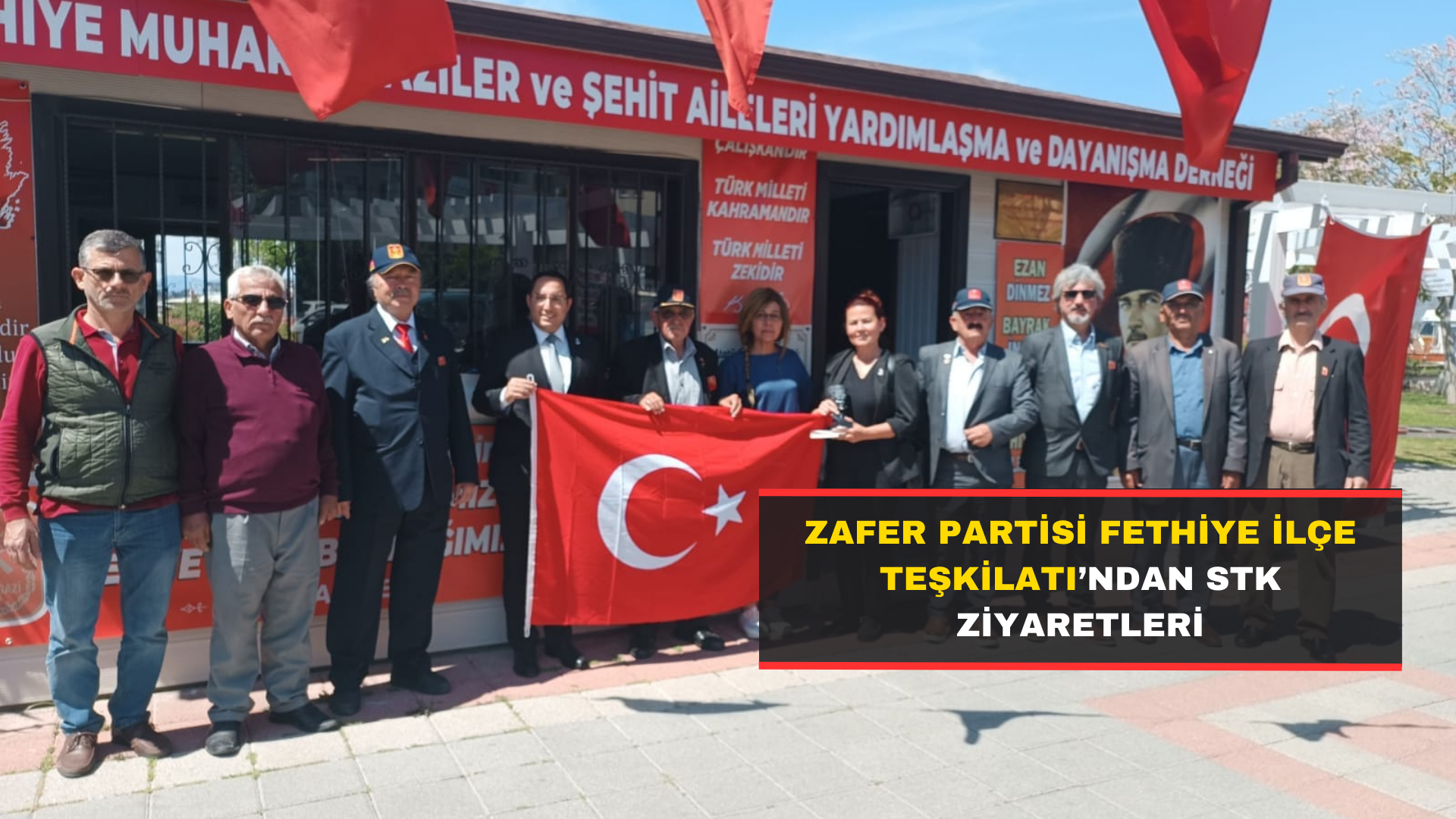 Zafer Partisi Fethiye İlçe Teşkilatı’ndan STK Ziyaretleri