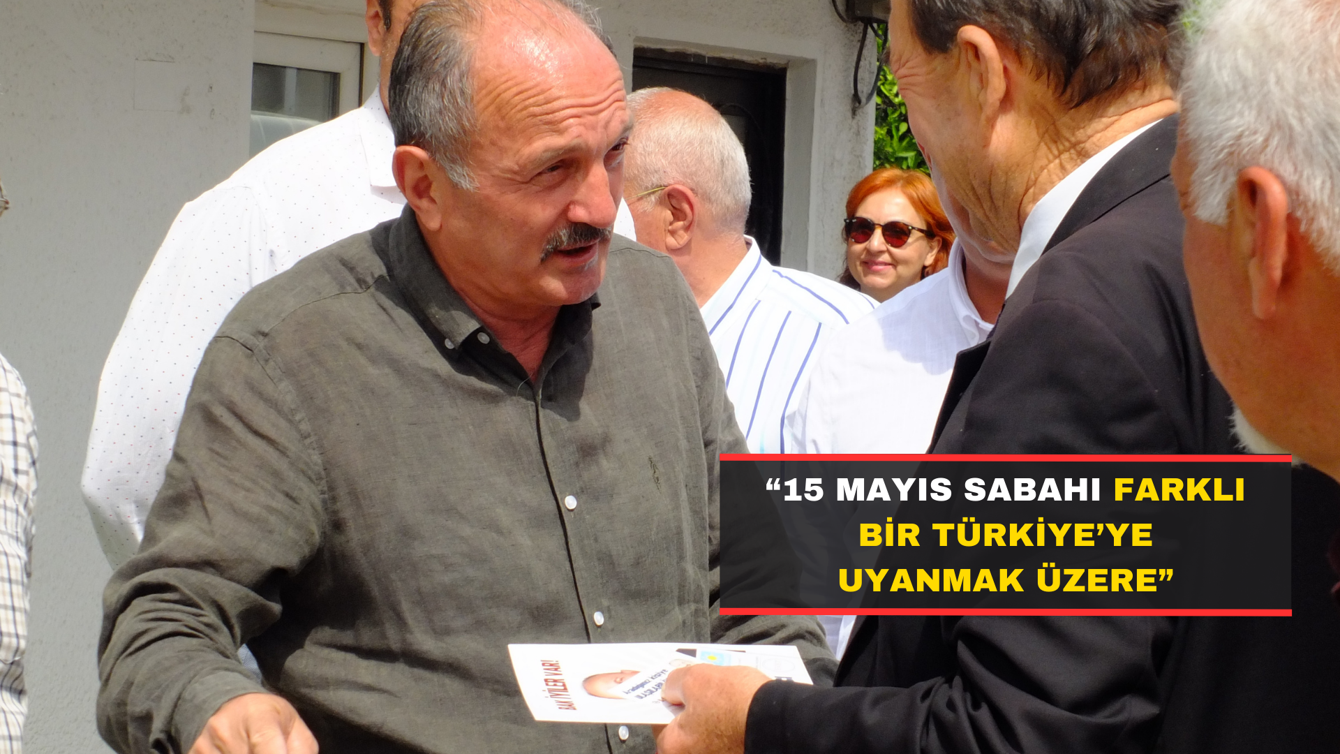 “15 Mayıs Sabahı Farklı Bir Türkiye’ye Uyanmak Üzere”