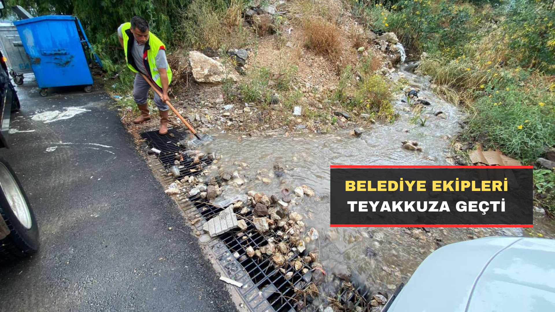 Belediye Ekipleri Teyakkuza Geçti