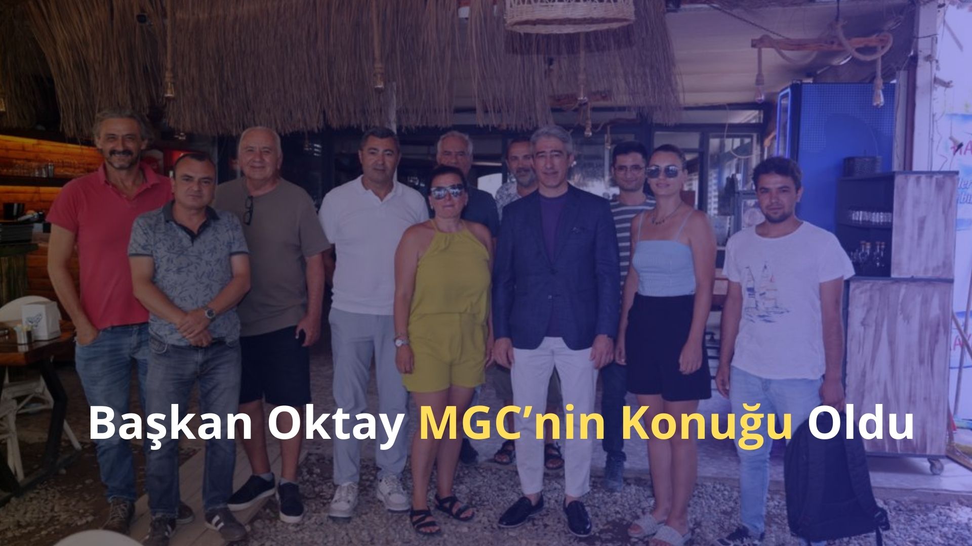 Başkan Oktay MGC’nin Konuğu Oldu