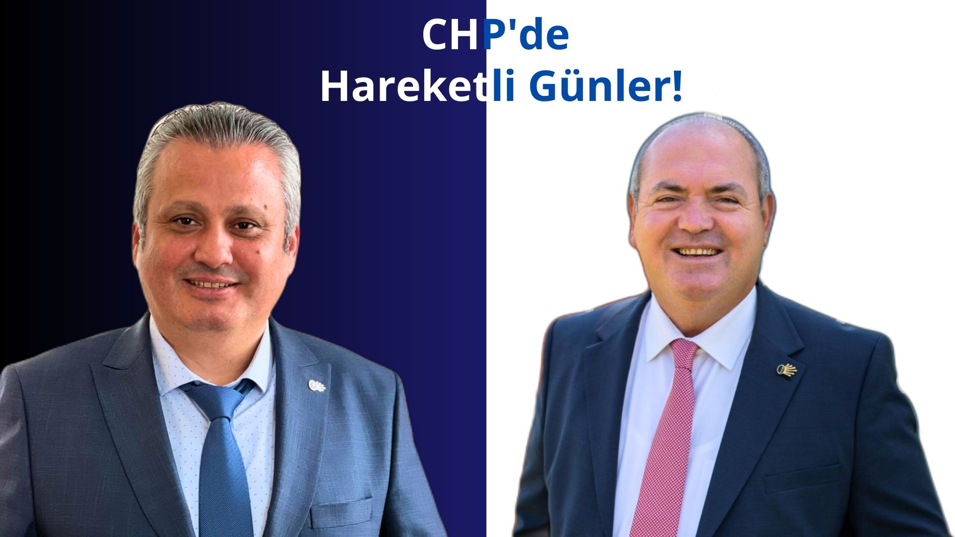 CHP’de Hareketli Günler!