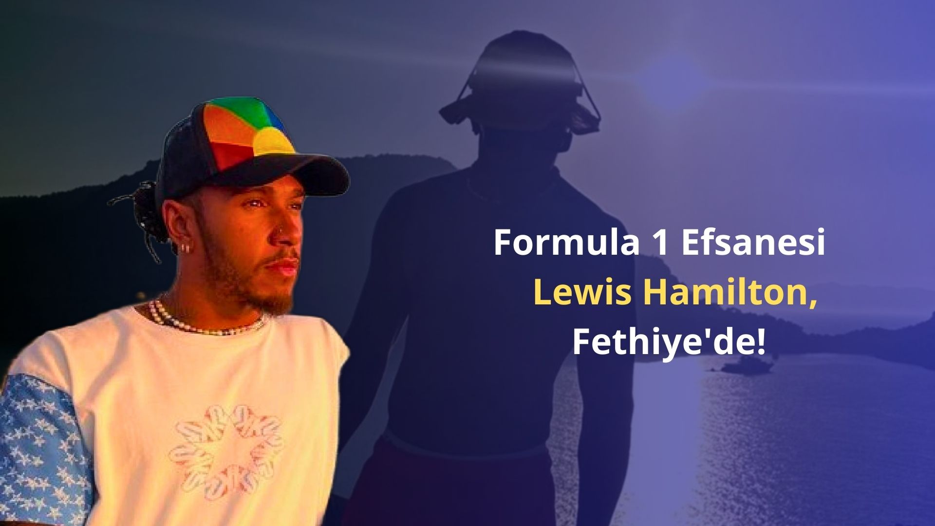 Formula 1 Efsanesi Lewis Hamilton, Fethiye’de!