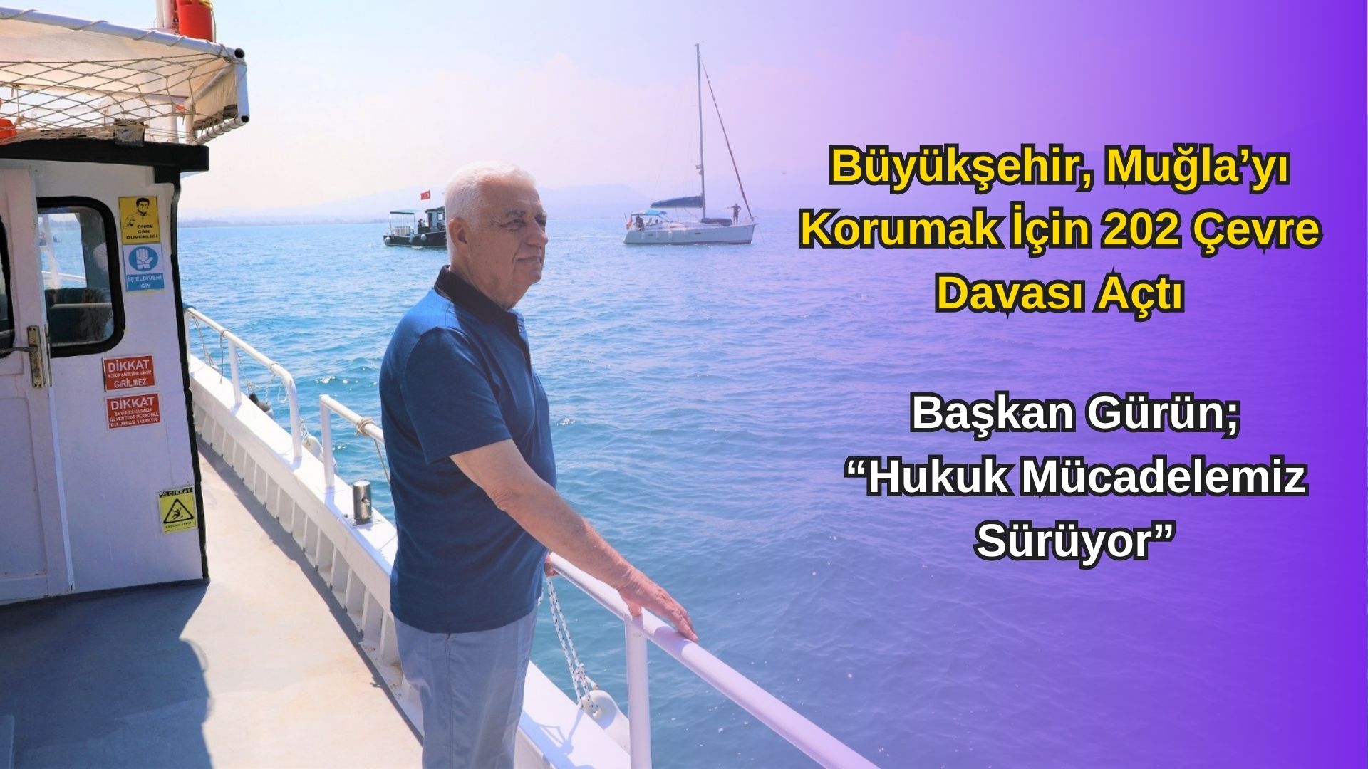 Büyükşehir, Muğla’yı Korumak İçin 202 Çevre Davası Açtı 