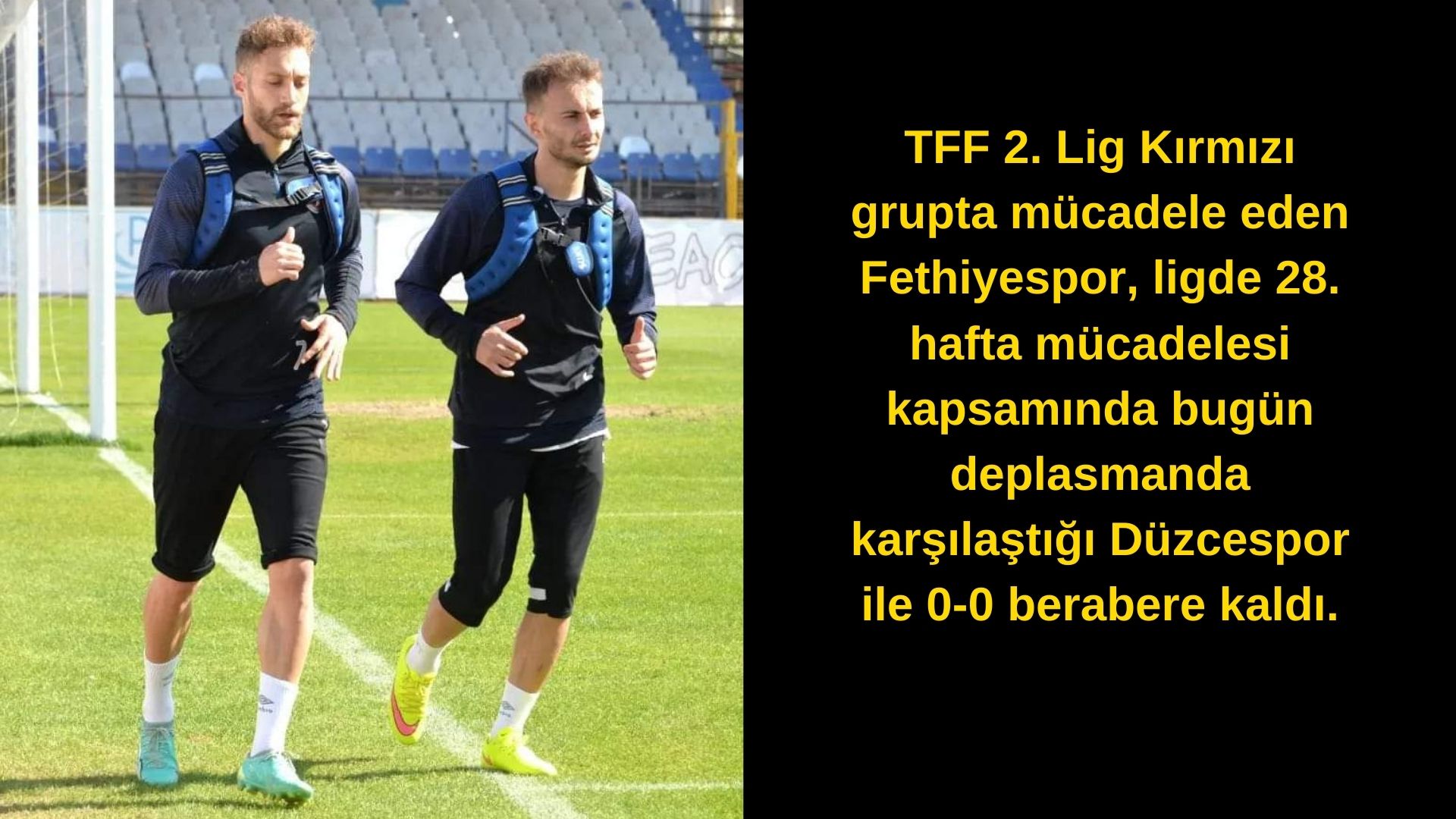 Fethiyespor 1 Puan İle Dönüyor!