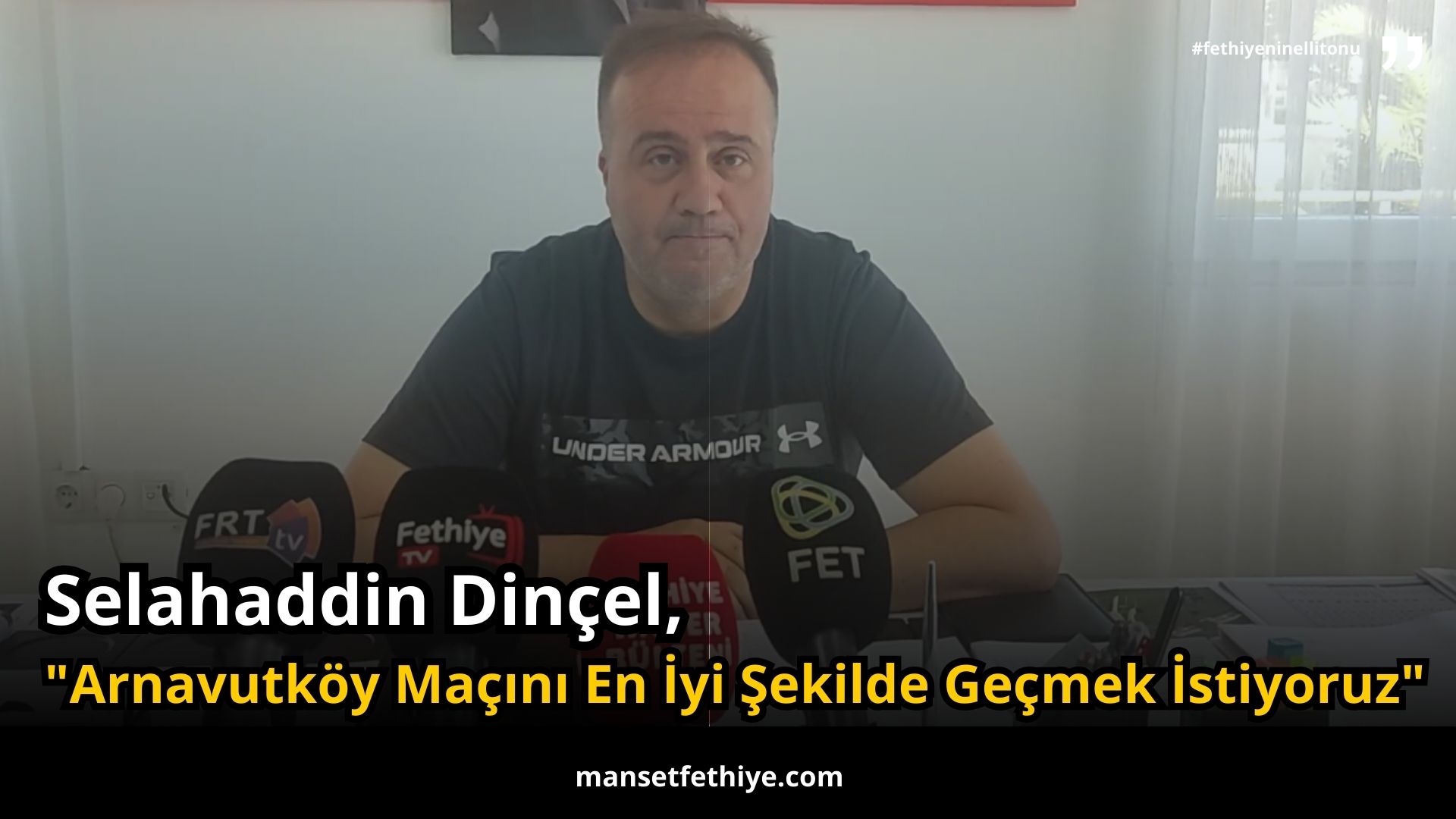 Dinçel, “Arnavutköy Maçını En İyi Şekilde Geçmek İstiyoruz”