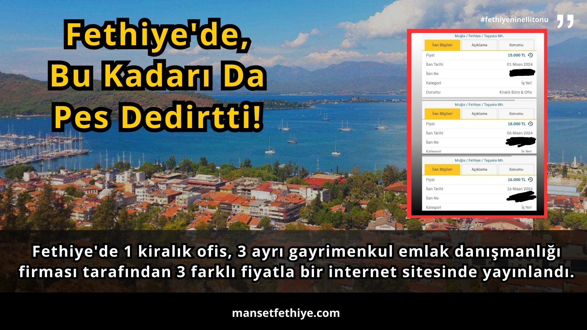 Fethiye’de, Bu Kadarı da Pes Dedirtti!