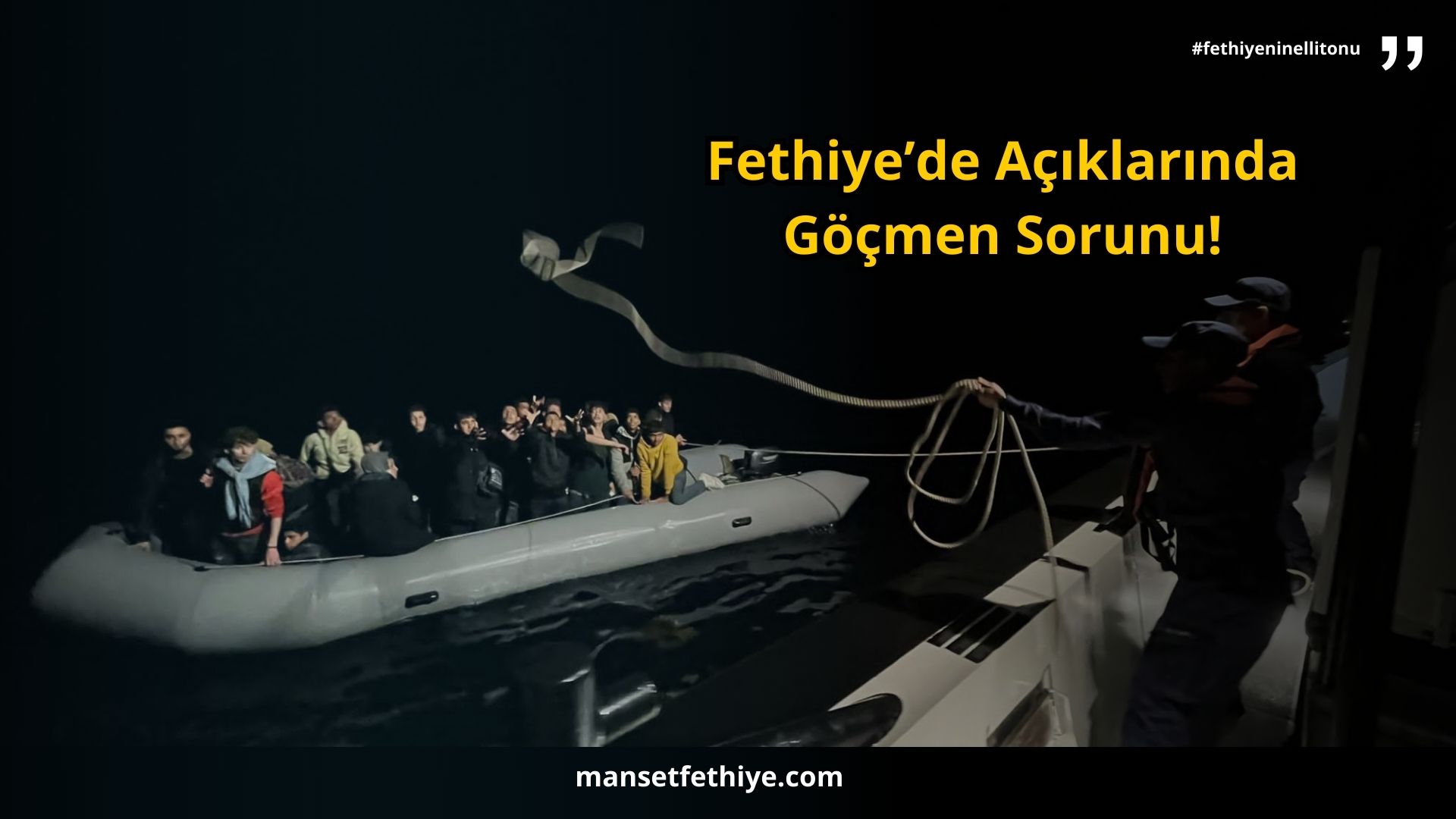 Fethiye’de Açıklarında Göçmen Sorunu