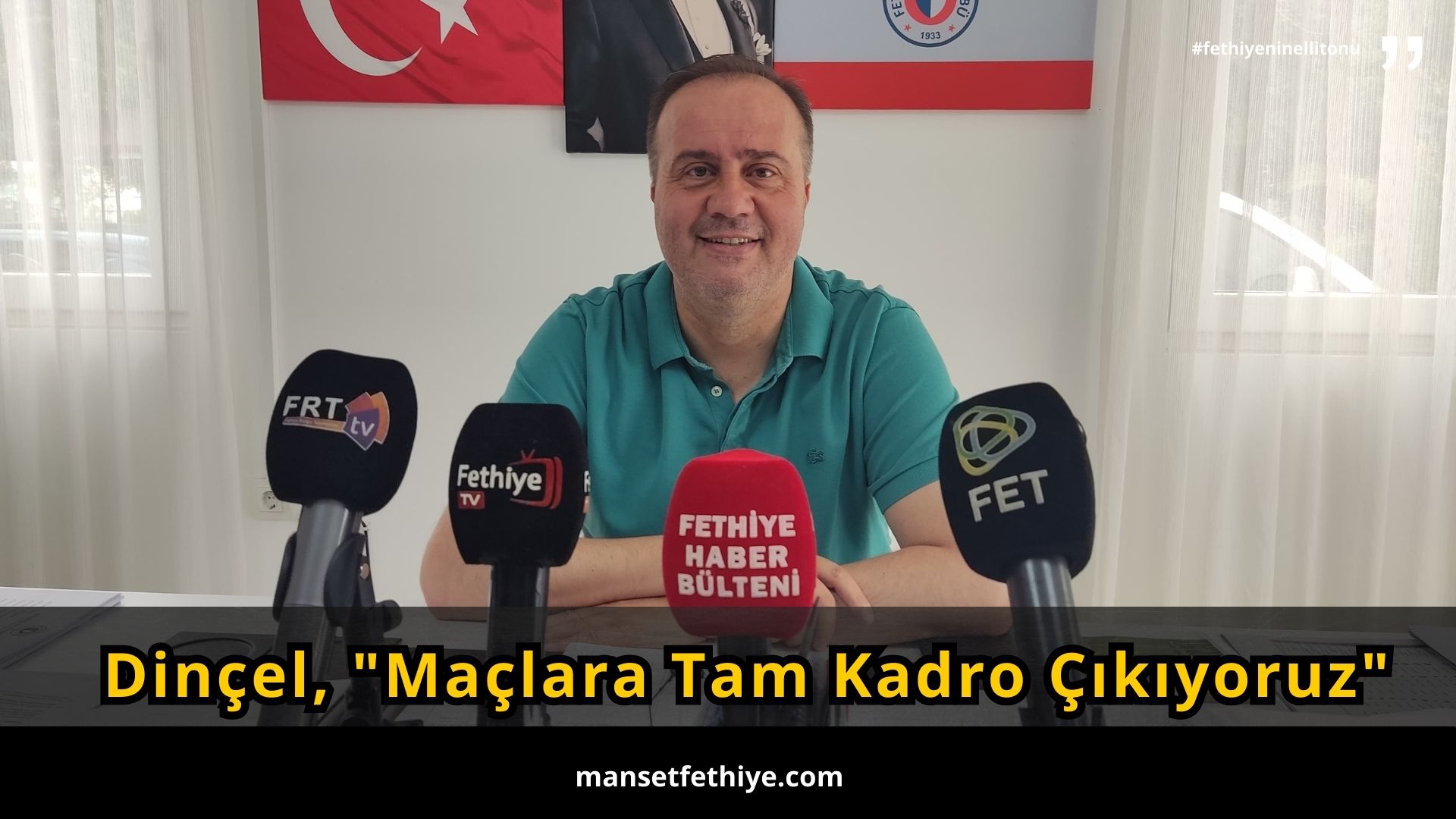 Dinçel, “Maçlara Tam Kadro Çıkıyoruz”