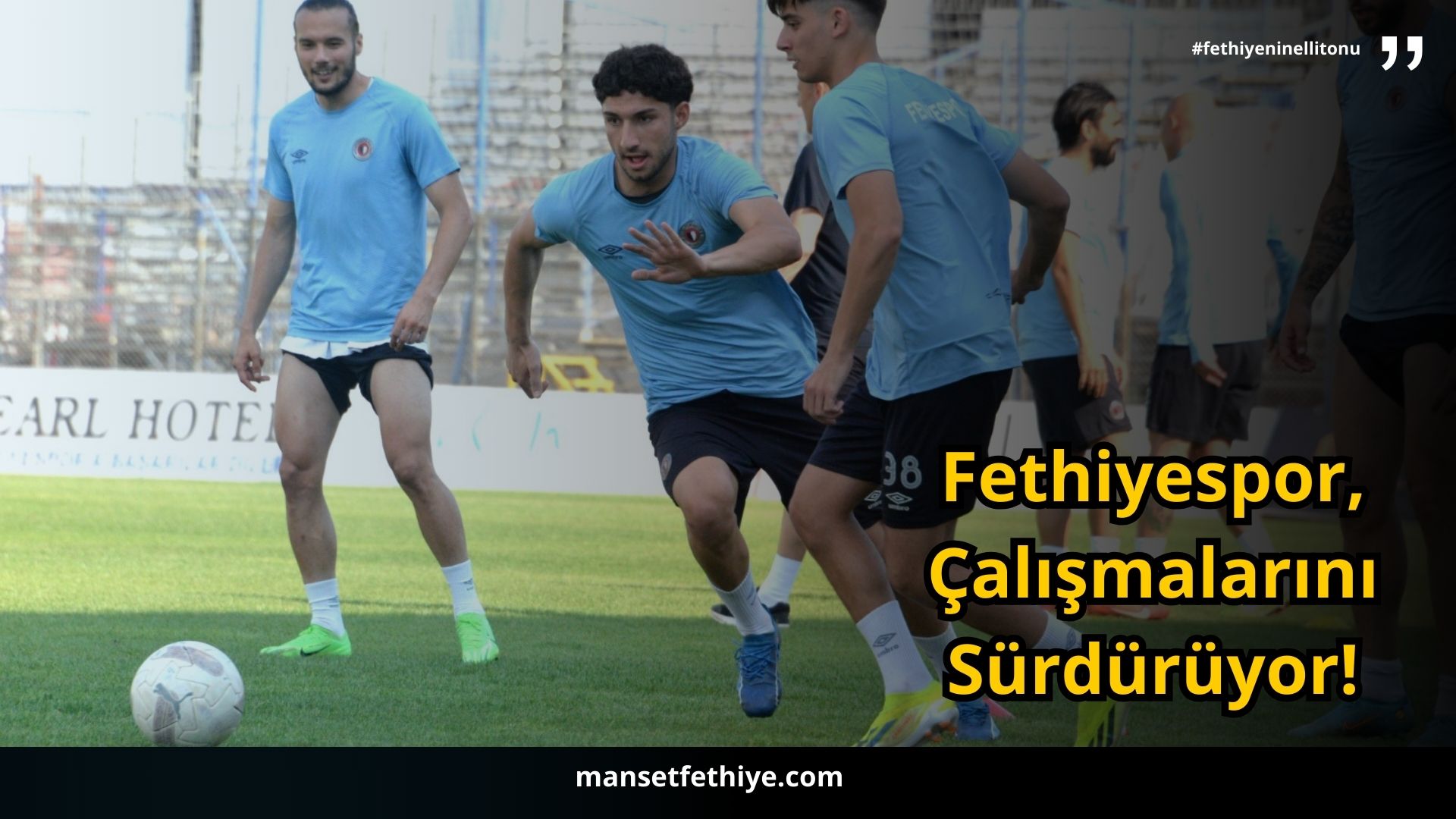 Fethiyespor, Çalışmalarını Sürdürüyor!