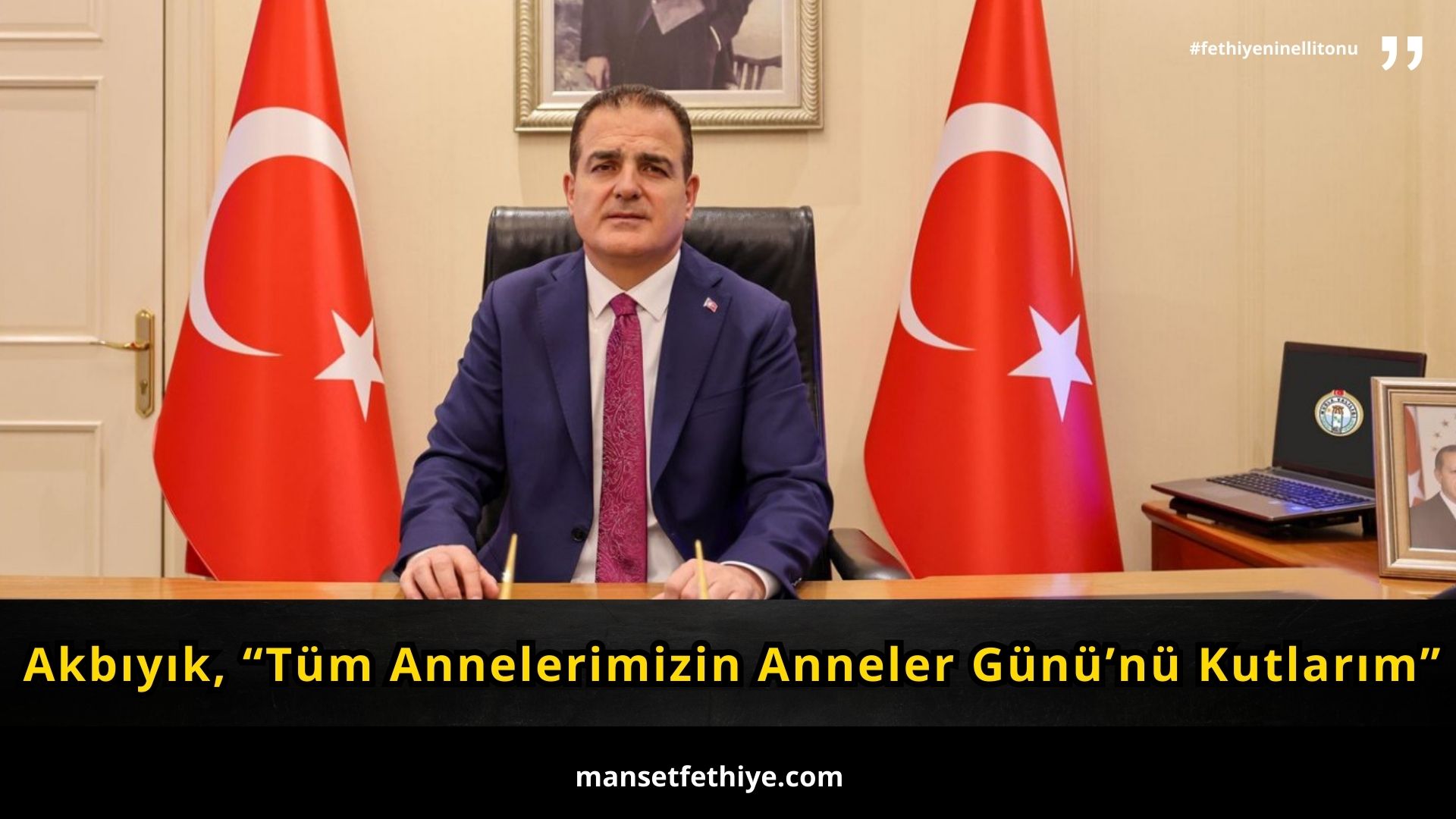 Akbıyık, “Tüm Annelerimizin Anneler Günü’nü Kutlarım” 