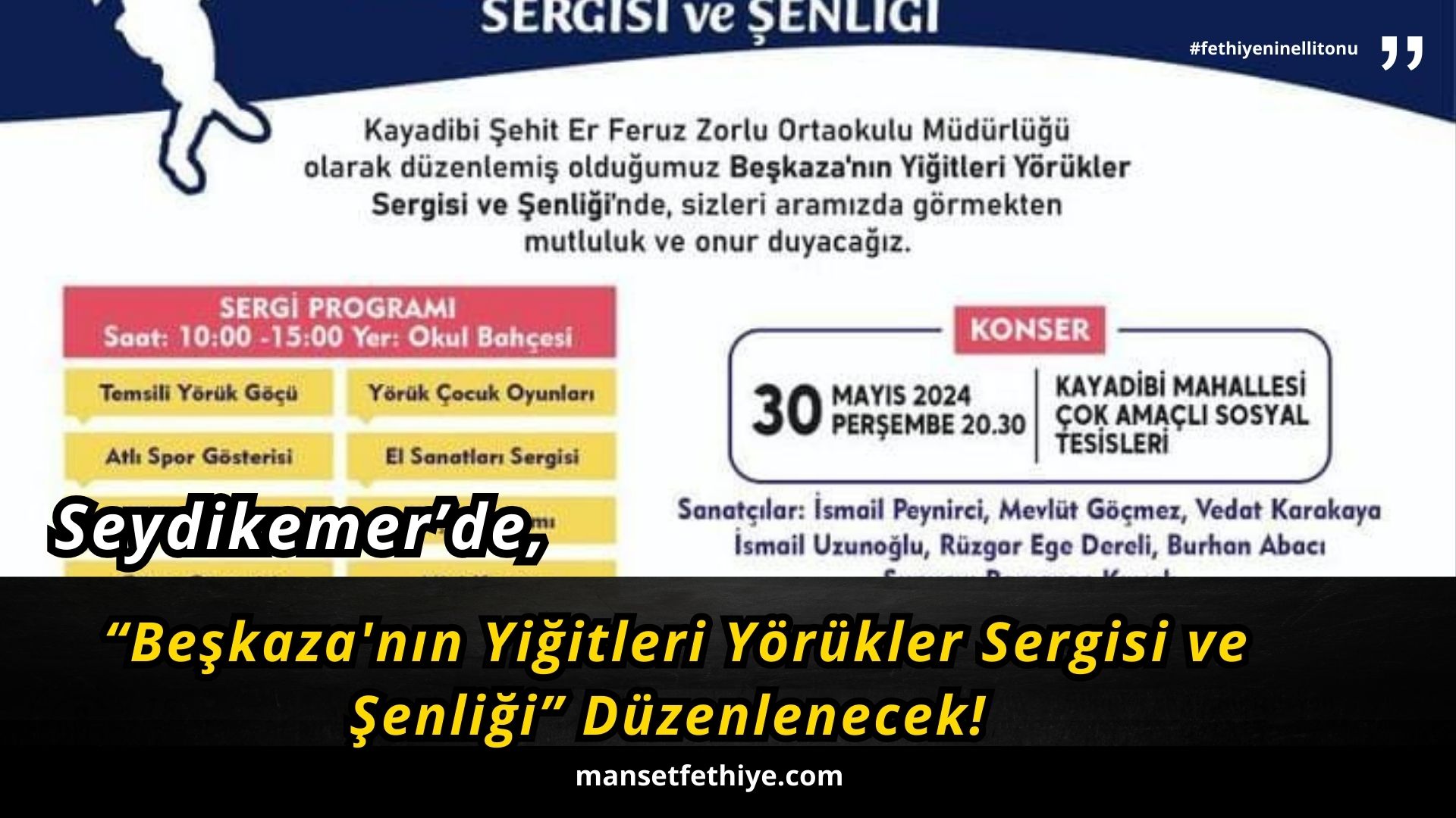 Seydikemer’de, “Beşkaza’nın Yiğitleri Yörükler Sergisi ve Şenliği” Düzenlenecek