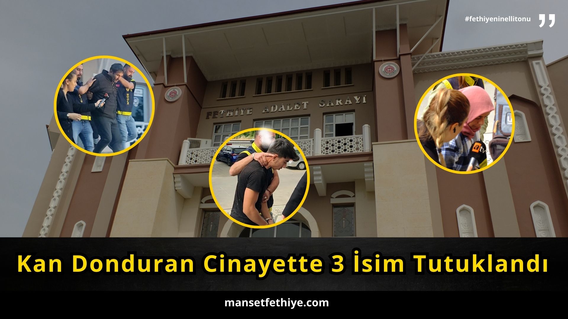 Kan Donduran Cinayette 3 İsim Tutuklandı