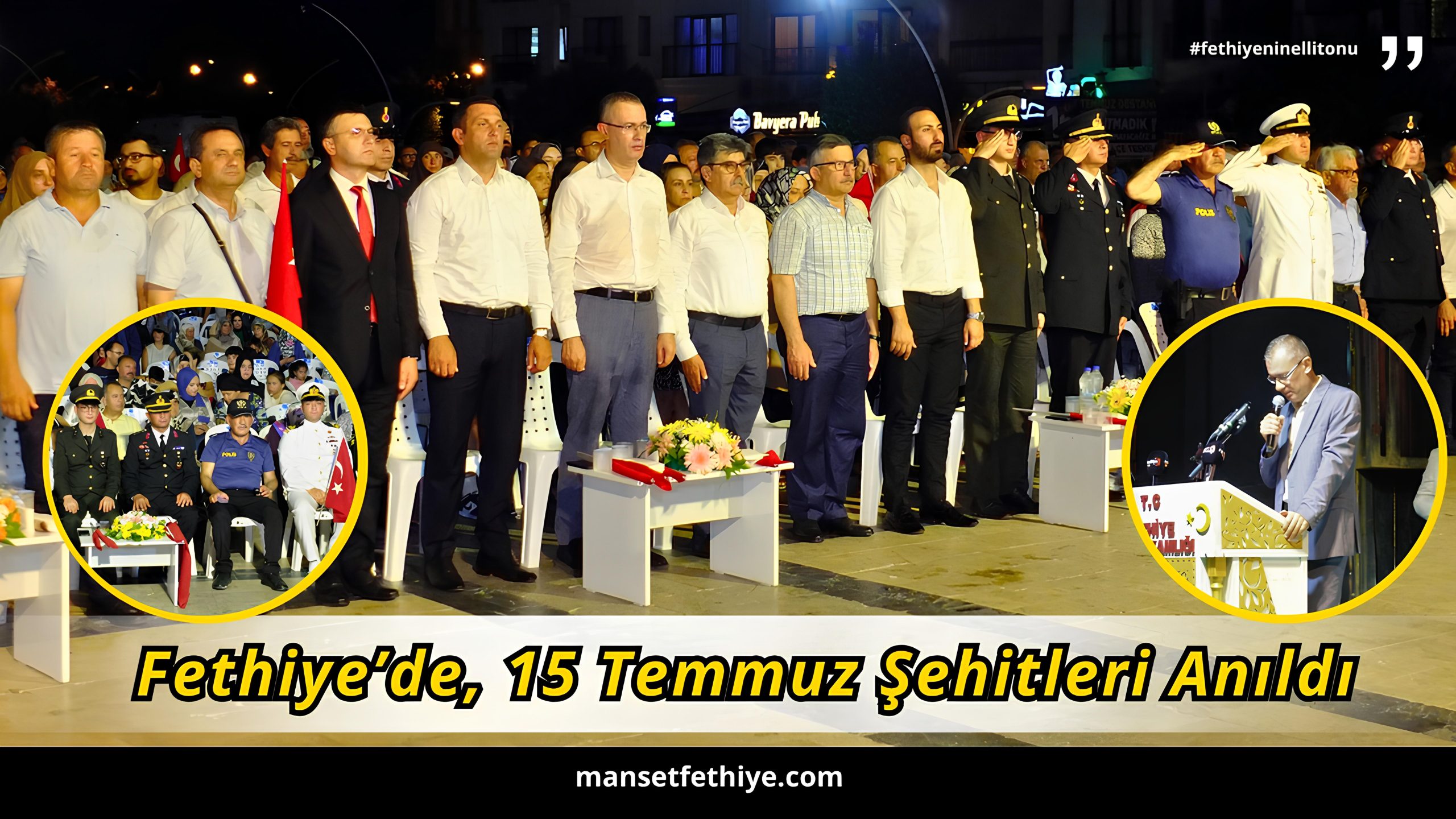 Fethiye’de, 15 Temmuz Şehitleri Anıldı