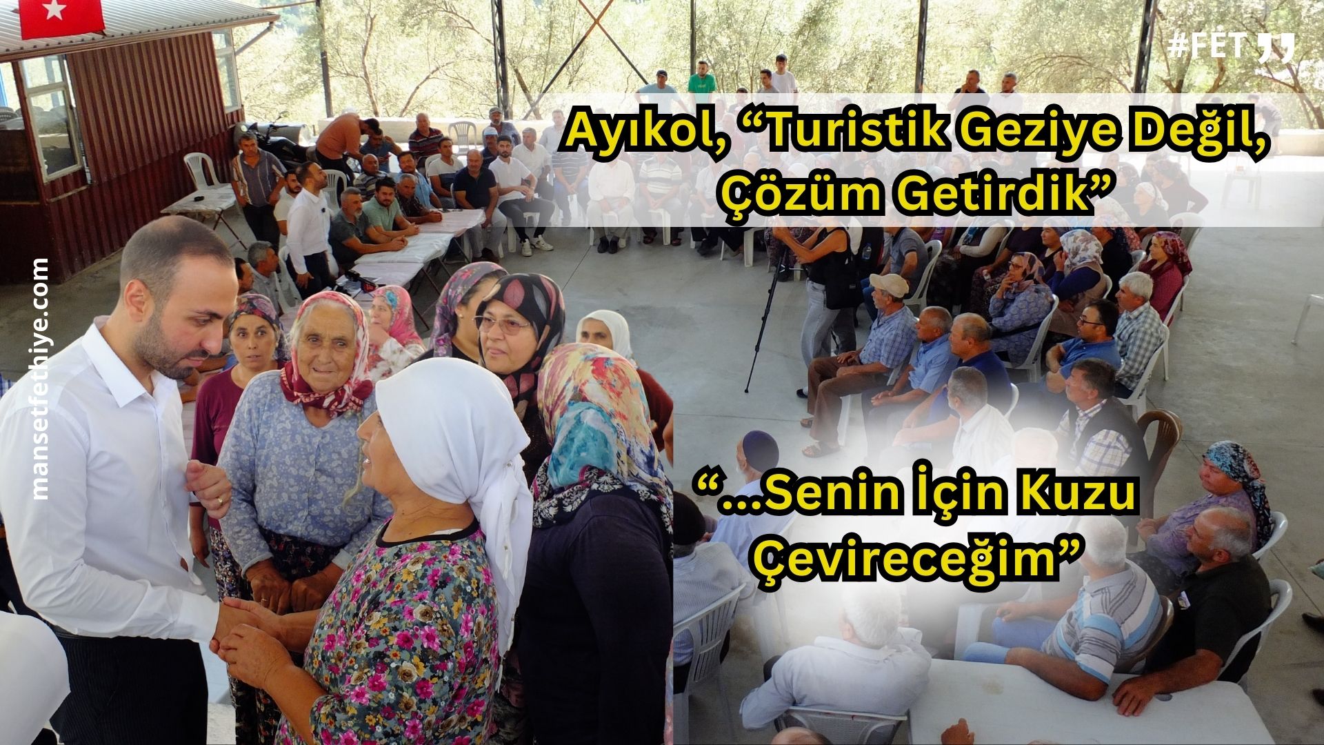 AK Parti Fethiye İlçe Başkanı Murat Çağlar Ayıkol, “Turistik Geziye Değil, Çözüm Getirdik”