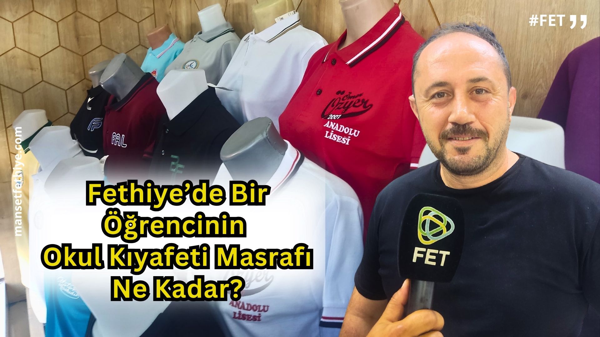 Fethiye’de Bir Öğrencinin Okul Kıyafeti Masrafı Ne Kadar?