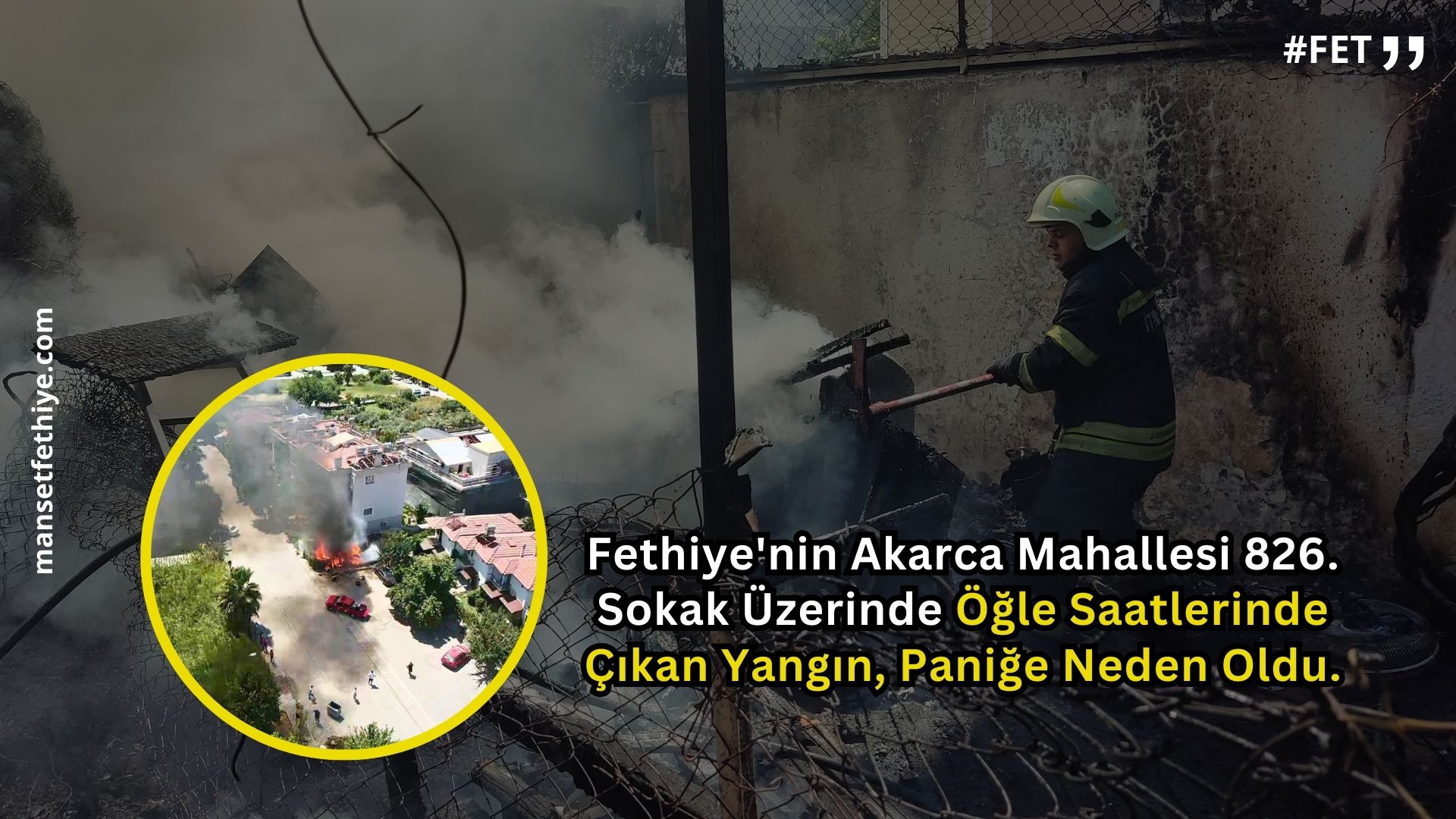 Fethiye’de Yangın Binalara Sıçramadan Kontrol Altına Alındı