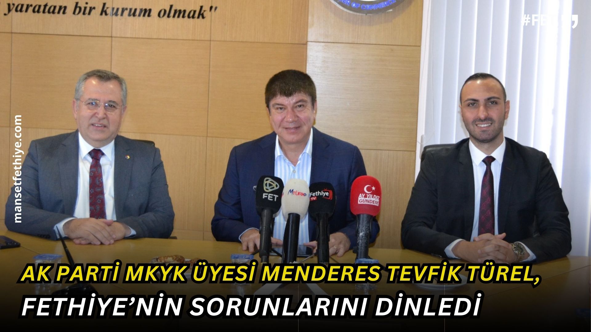 AK Parti MKYK Üyesi Menderes Tevfik Türel, Fethiye’nin Sorunlarını Dinledi