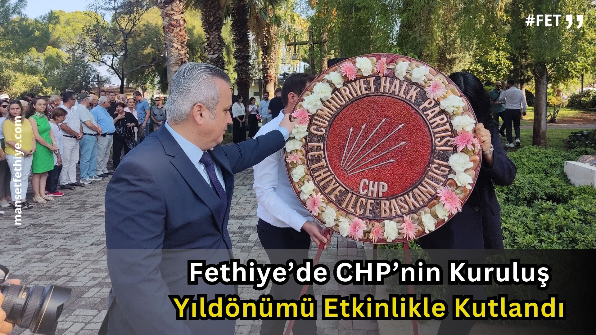 Fethiye’de CHP’nin Kuruluş Yıldönümü Etkinlikle Kutlandı