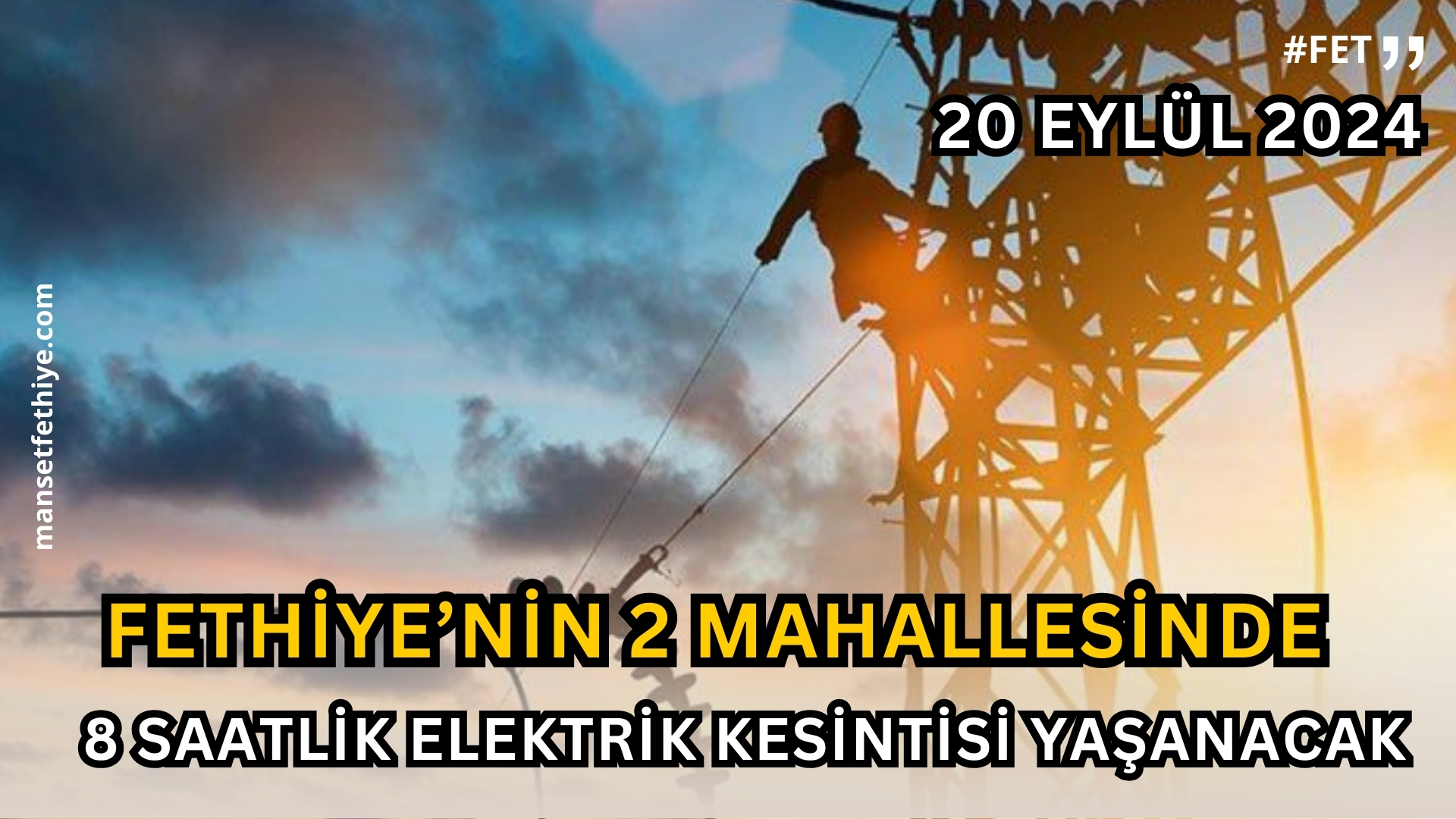 Fethiye’nin 2 Mahallesinde 8 Saatlik Elektrik Kesintisi Yaşanacak