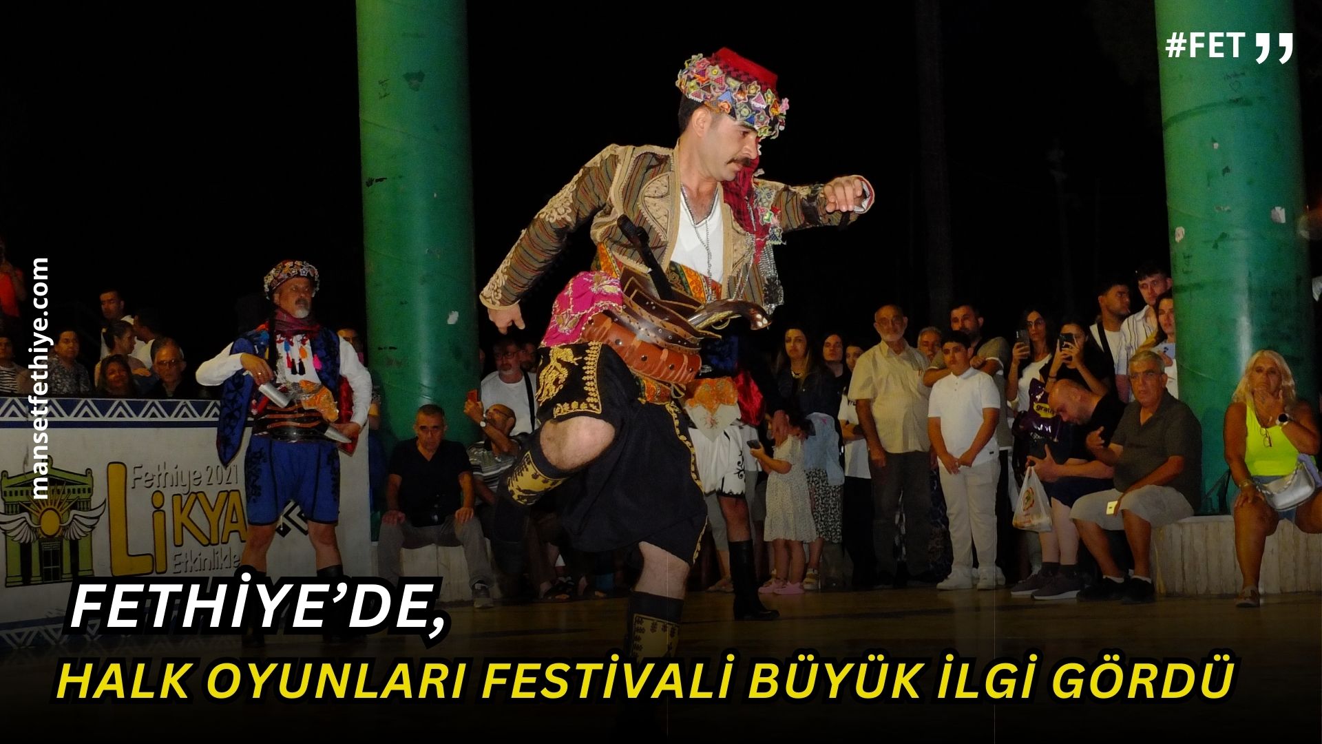 Fethiye’de, Halk Oyunları Festivali Büyük İlgi Gördü