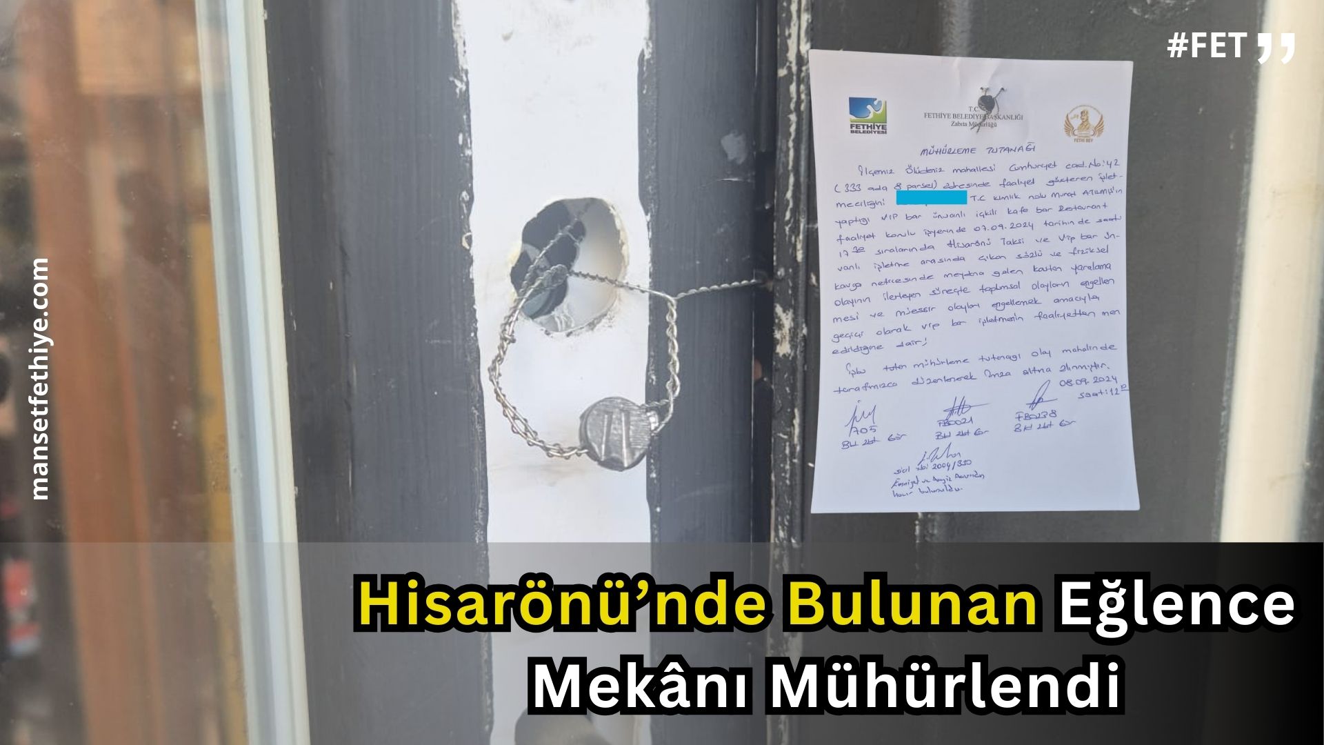 Hisarönü’nde Bulunan Eğlence Mekânı Mühürlendi