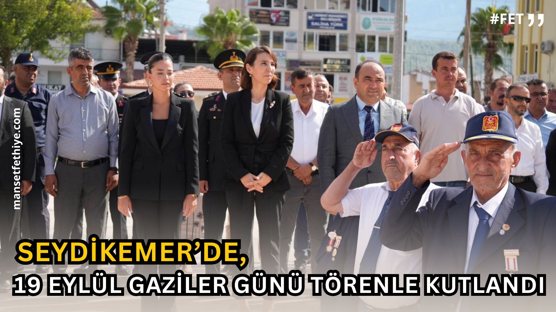 Seydikemer’de, 19 Eylül Gaziler Günü Törenle Kutlandı