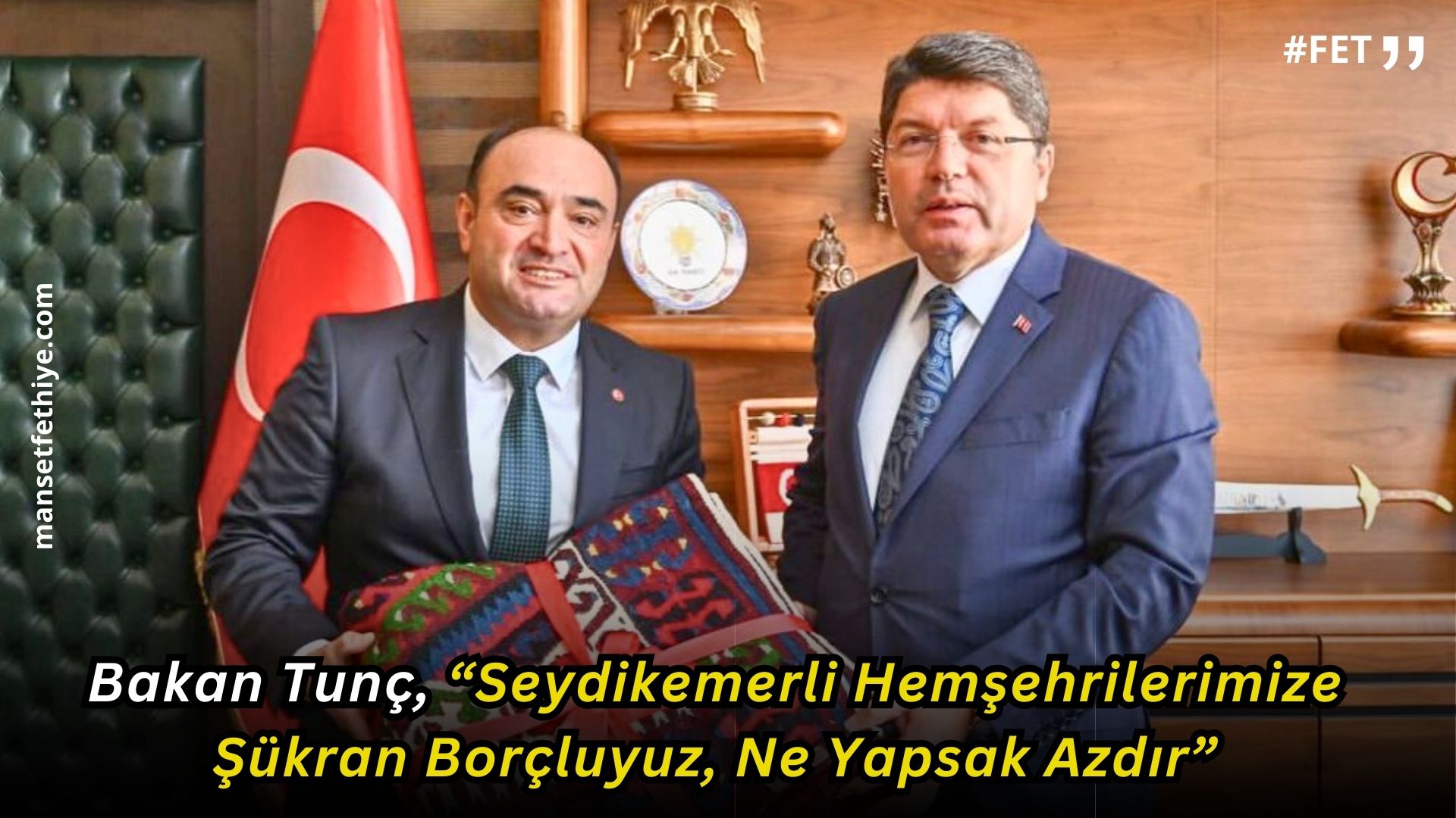 Adalet Bakanı Yılmaz Tunç, “Seydikemerli Hemşehrilerimize Şükran Borçluyuz, Ne Yapsak Azdır”