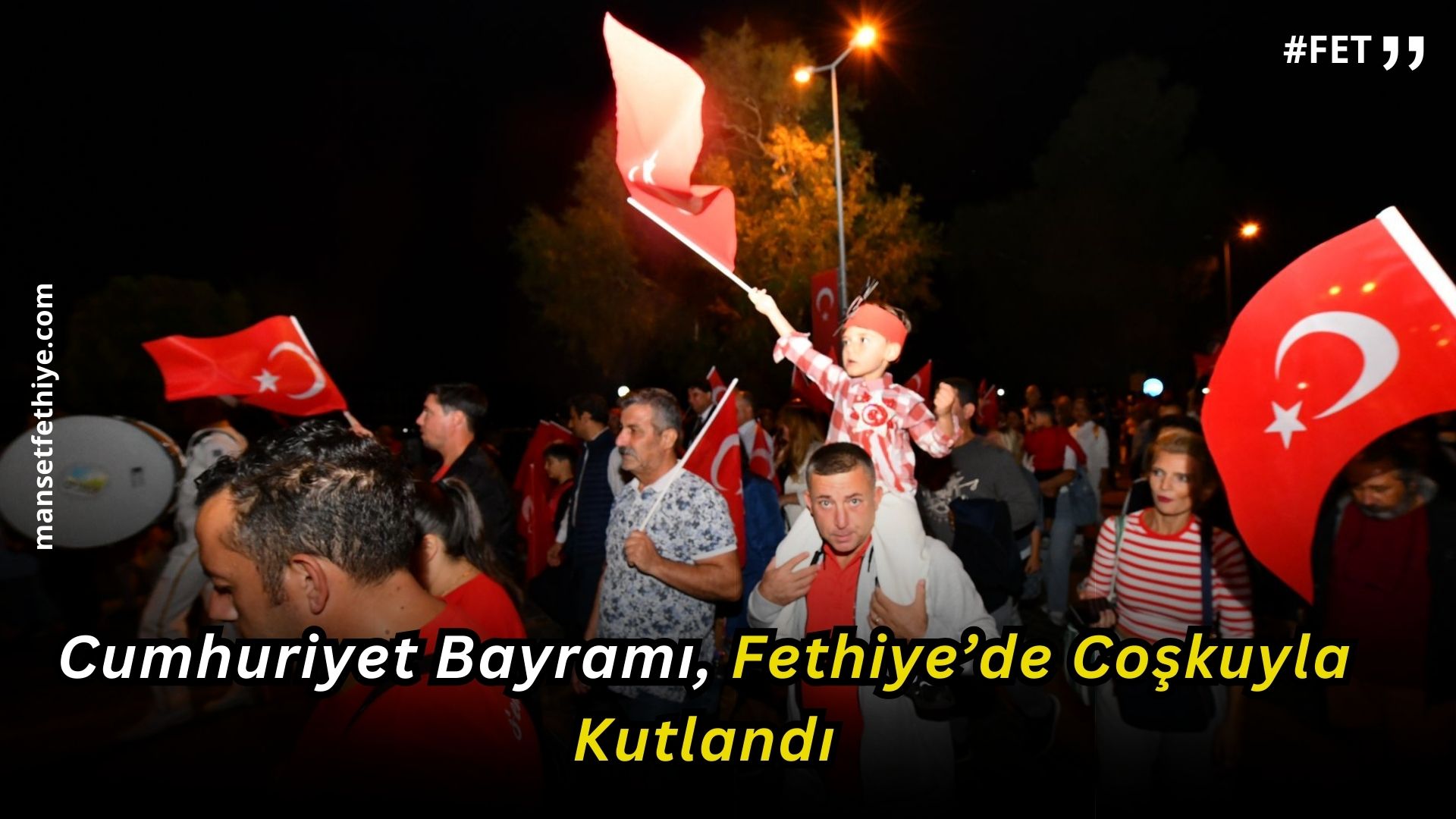 Cumhuriyet Bayramı, Fethiye’de Coşkuyla Kutlandı