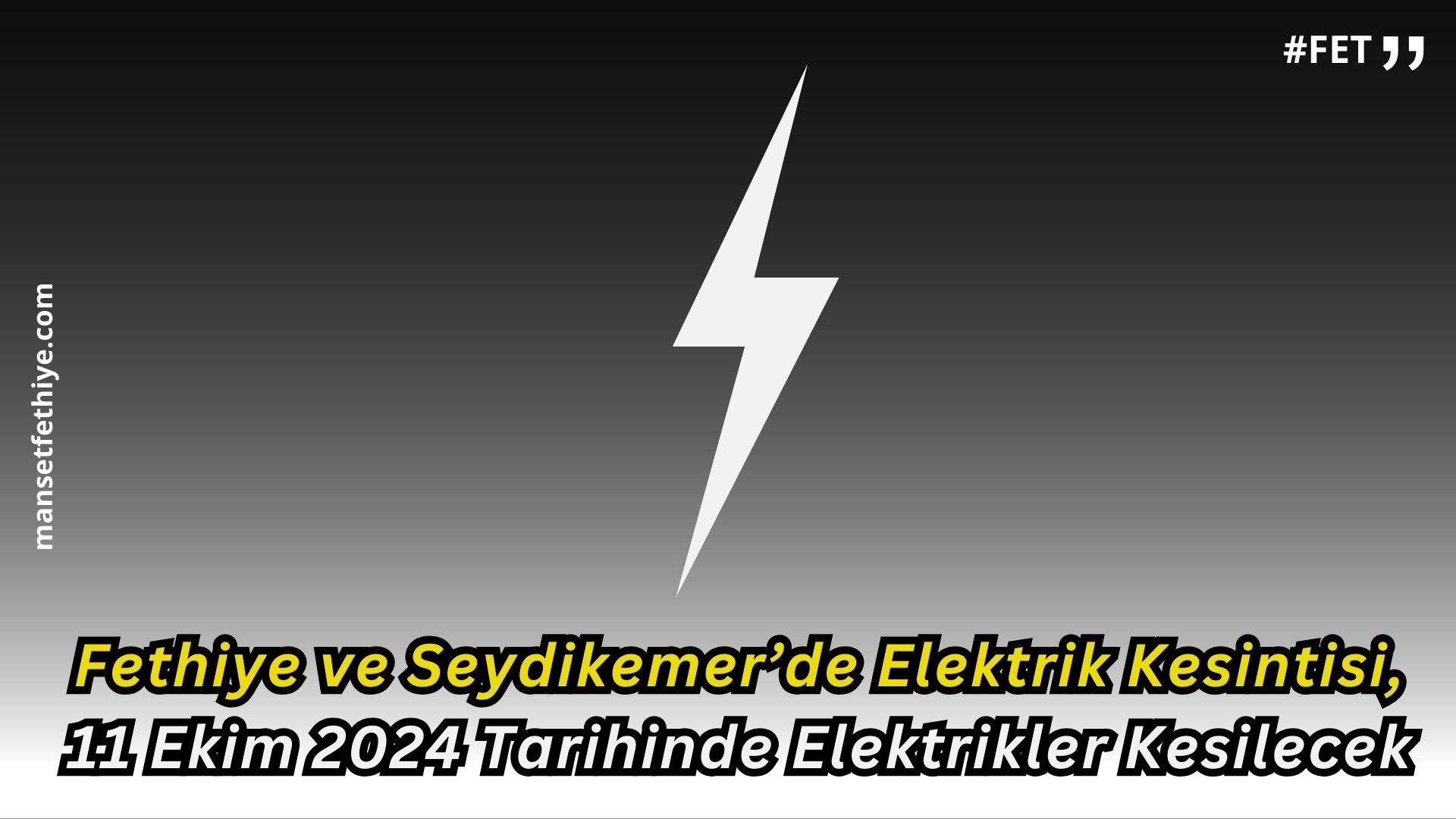 Fethiye ve Seydikemer’de Elektrik Kesintisi, 11 Ekim 2024 Tarihinde Elektrikler Kesilecek