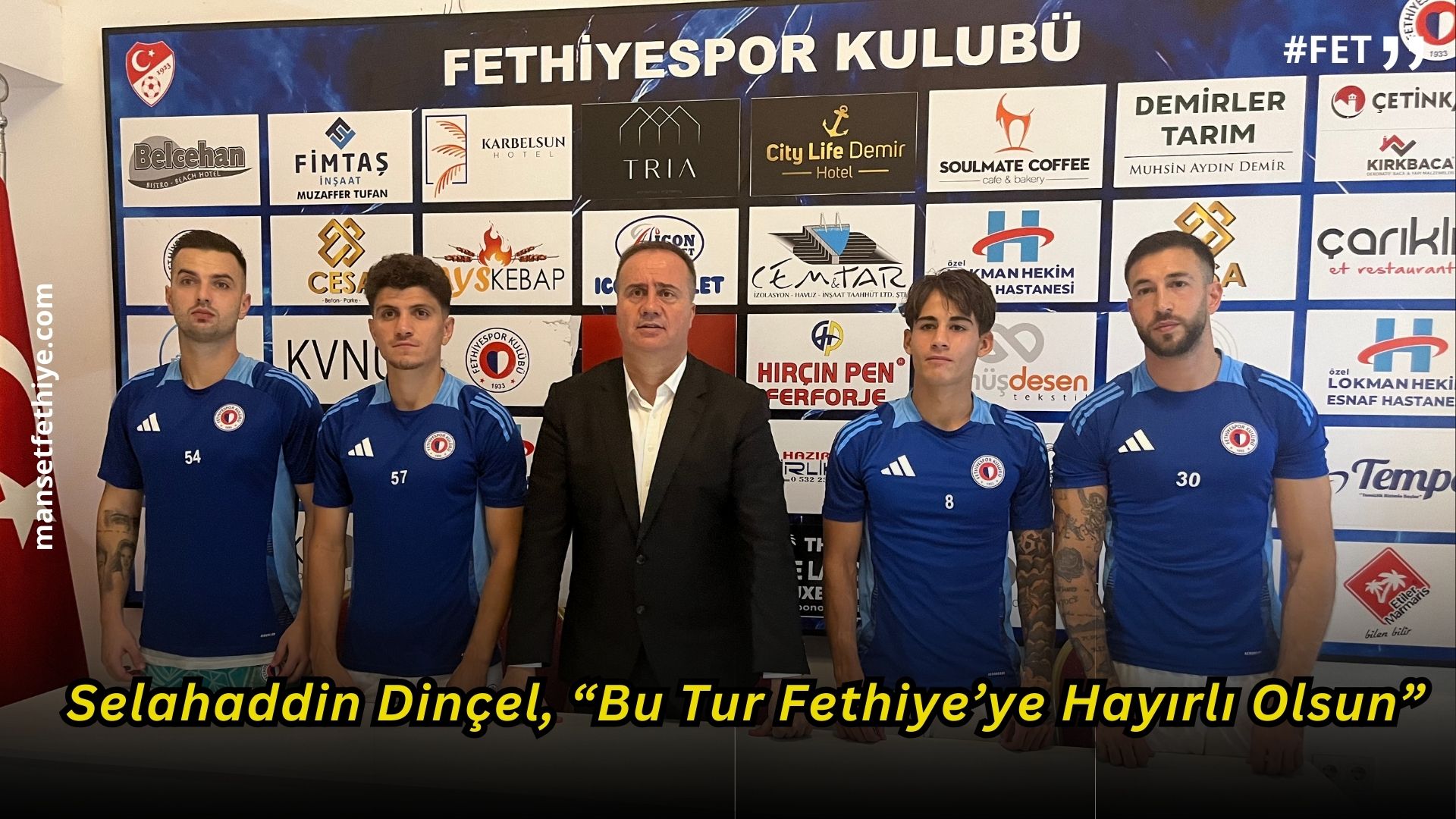 Fethiyespor Teknik Direktörü Selahaddin Dinçel, “Bu Tur Fethiye’ye Hayırlı Olsun”