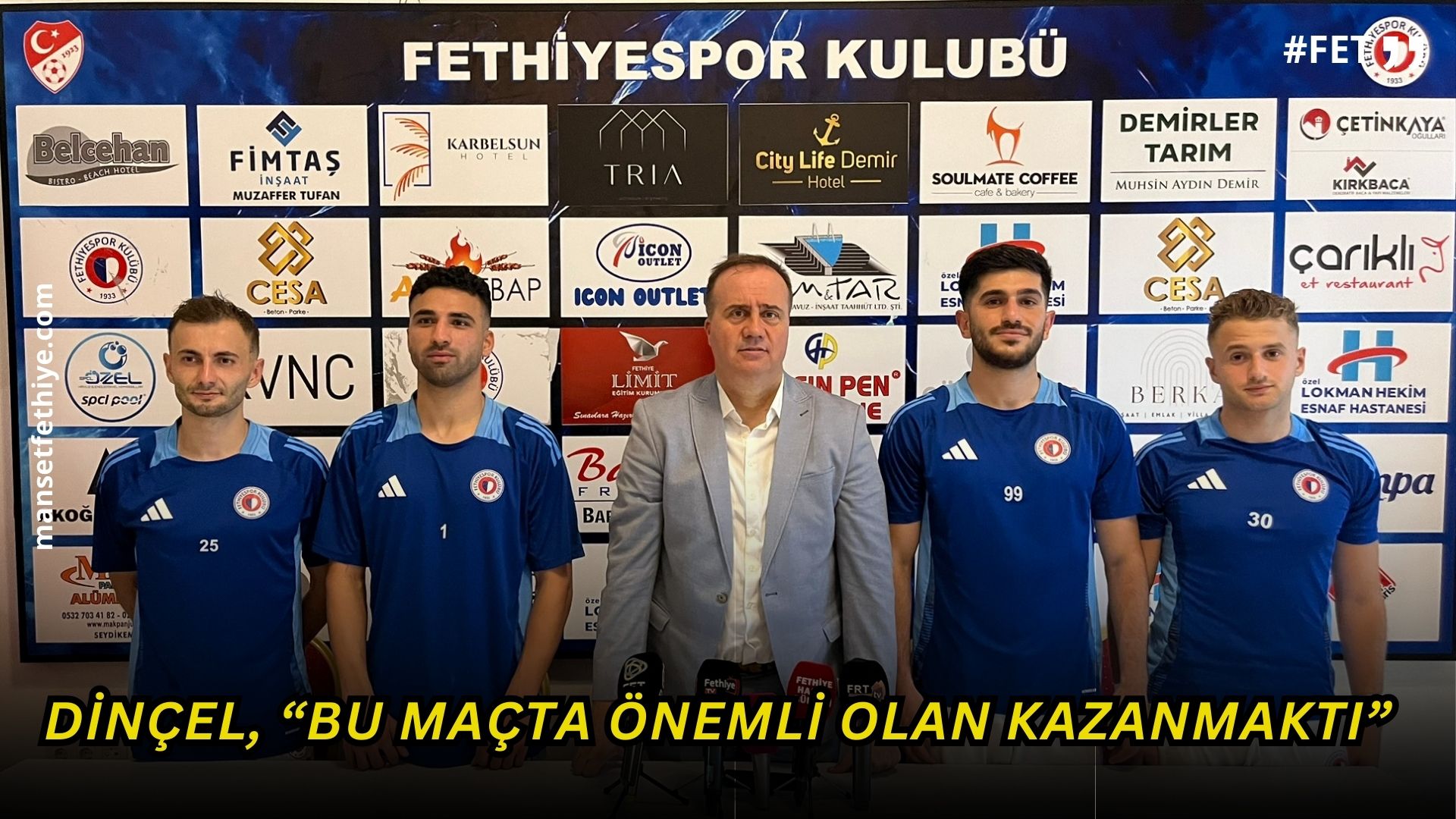 Fethiyespor Teknik Direktörü Selahaddin Dinçel, “Bu Maçta Önemli Olan Kazanmaktı”