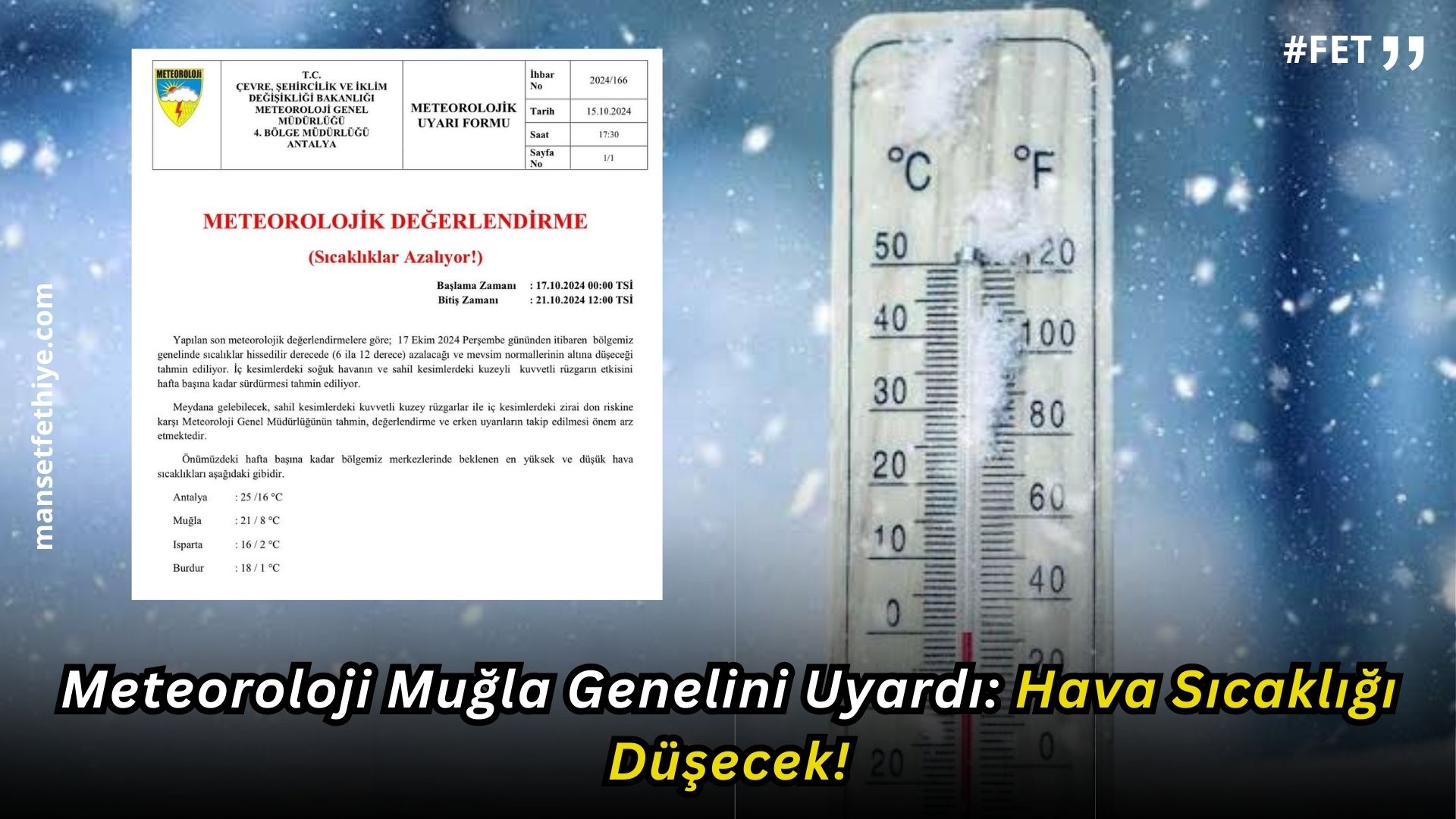 Meteoroloji Muğla Genelini Uyardı: Hava Sıcaklığı Düşecek!