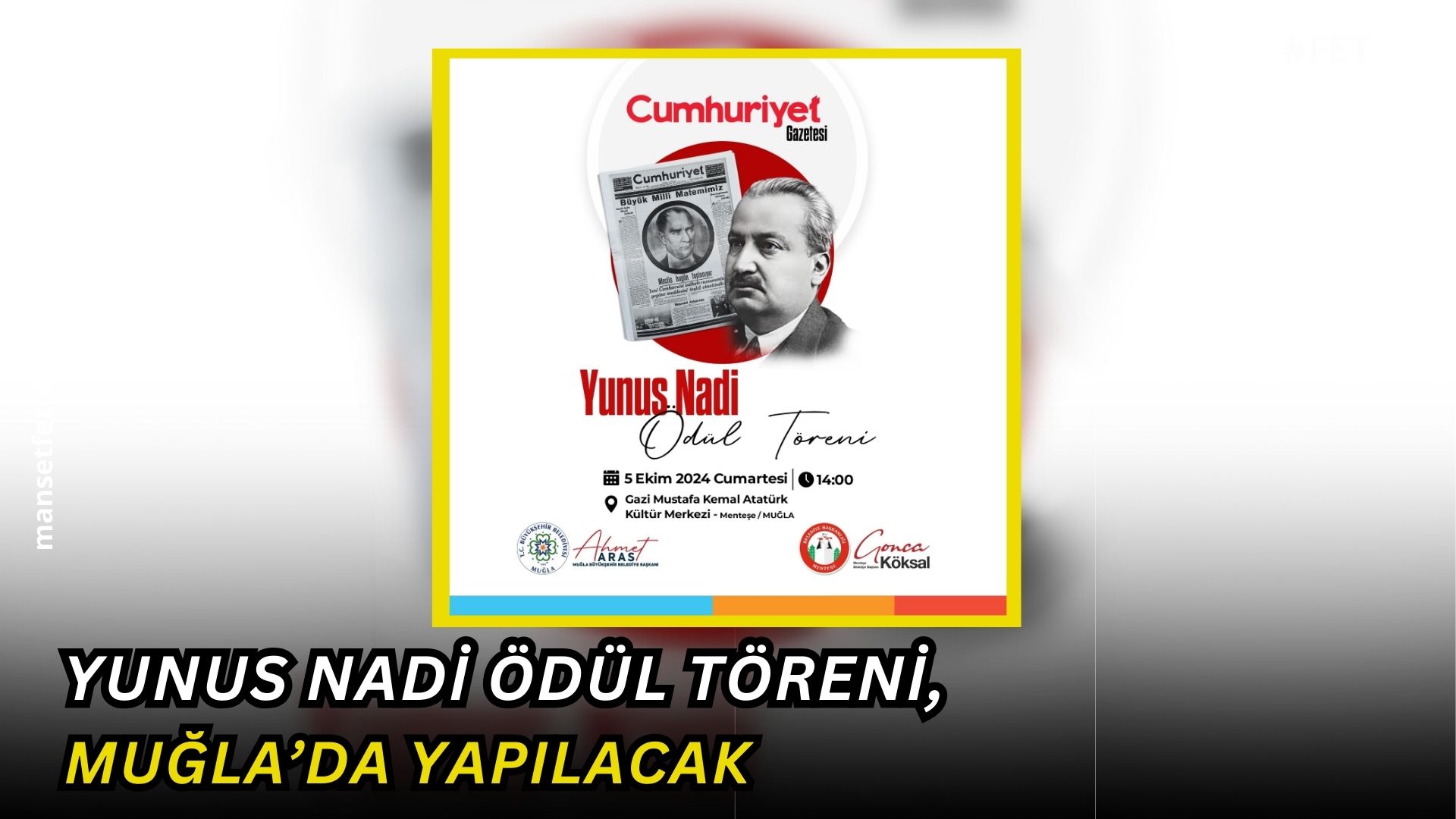 Yunus Nadi Ödül Töreni, Muğla’da Yapılacak