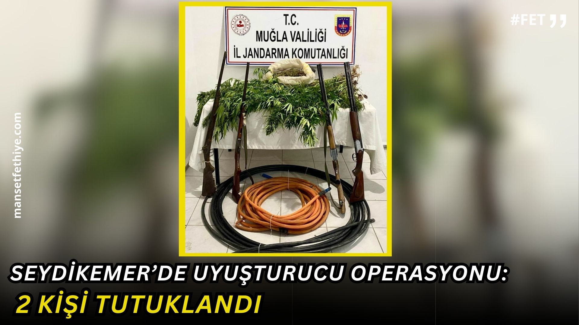 Seydikemer’de Uyuşturucu Operasyonu: 2 Kişi Tutuklandı