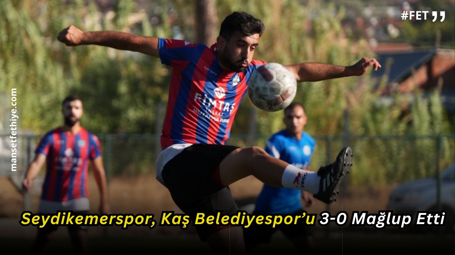 Seydikemerspor, Kaş Belediyespor’u 3-0 Mağlup Etti