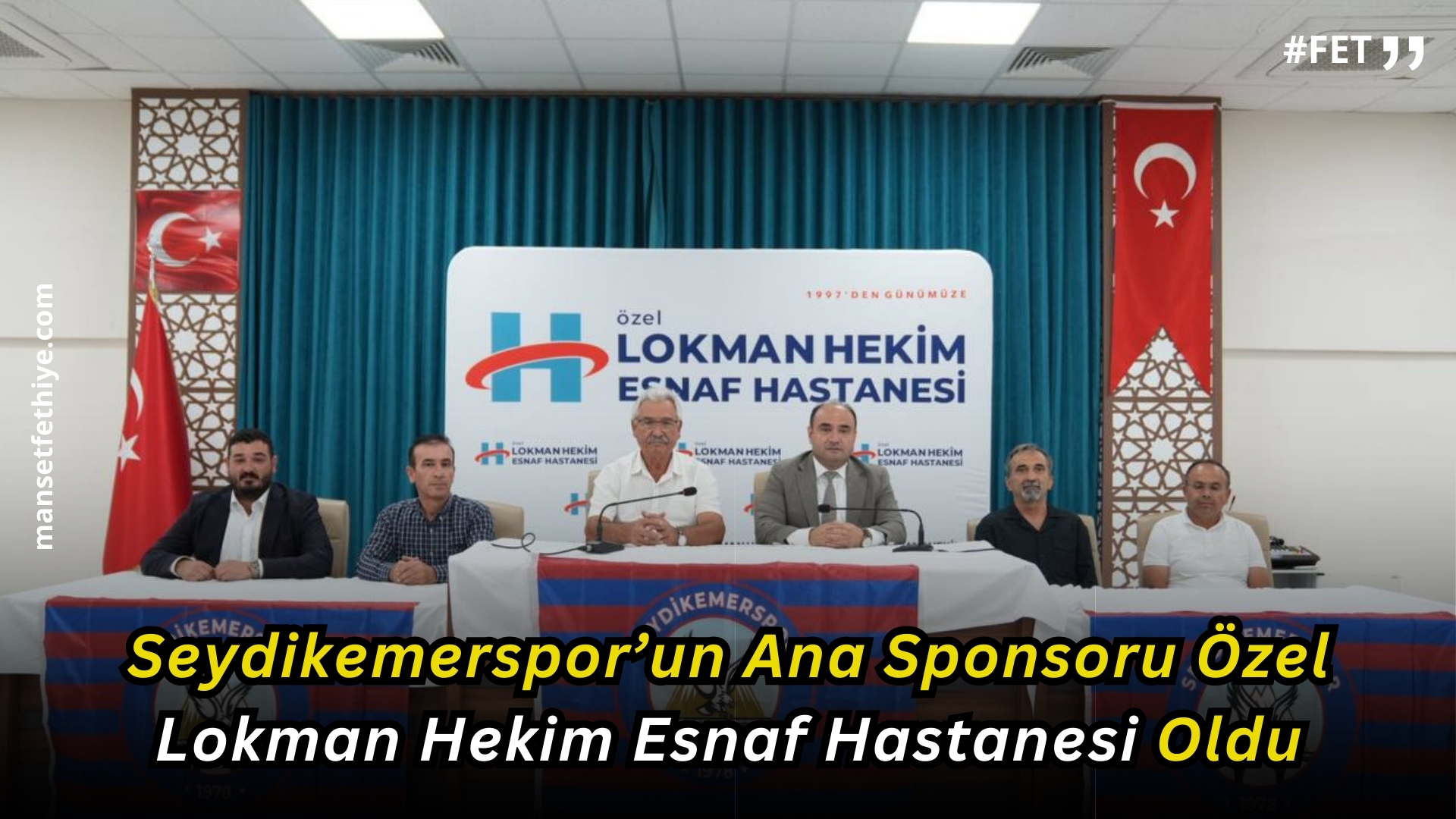 Seydikemerspor’un Ana Sponsoru Özel Lokman Hekim Esnaf Hastanesi Oldu