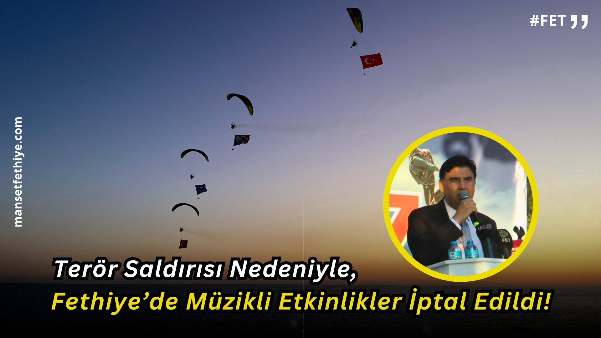 Terör Saldırısı Nedeniyle, Fethiye’de Müzikli Etkinlikler İptal Edildi