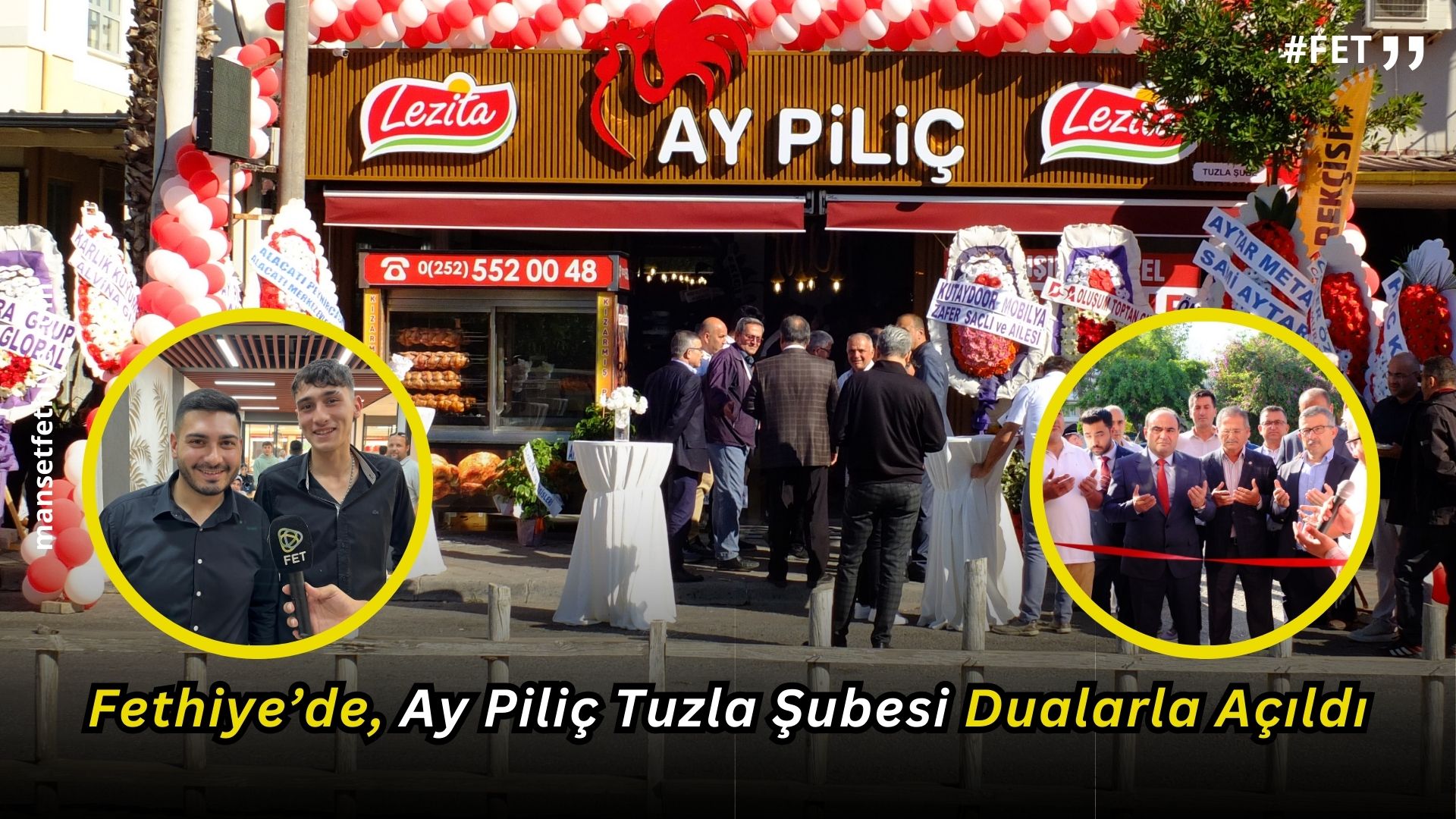 Fethiye’de, Ay Piliç Tuzla Şubesi Dualarla Açıldı