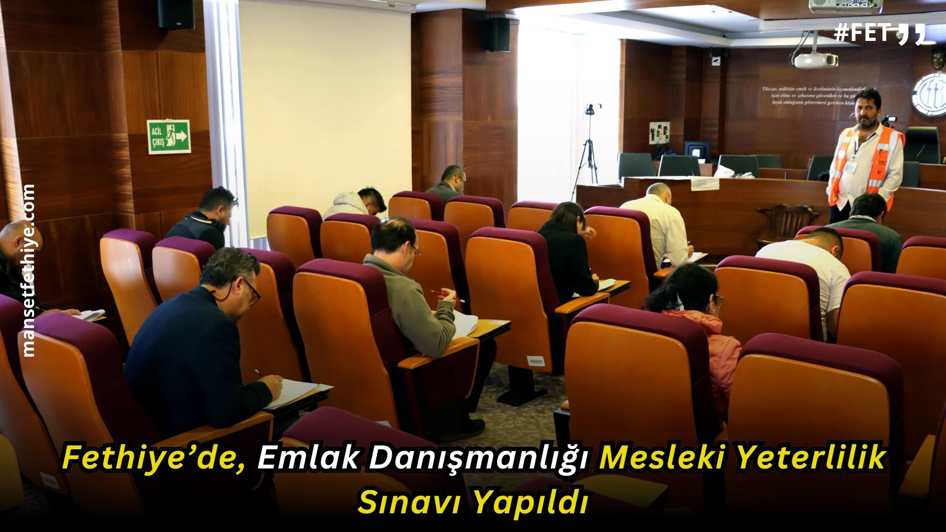 Fethiye’de Emlak Danışmanlığı Mesleki Yeterlilik Sınavı Yapıldı