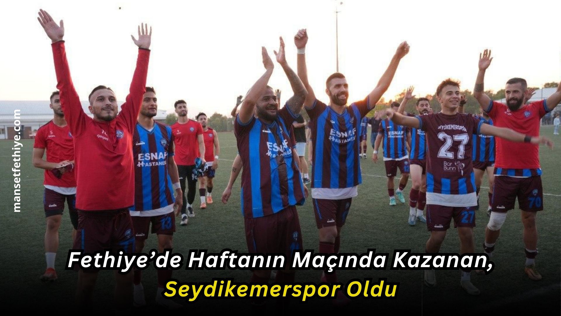 Fethiye’de Haftanın Maçında Kazanan, Seydikemerspor Oldu