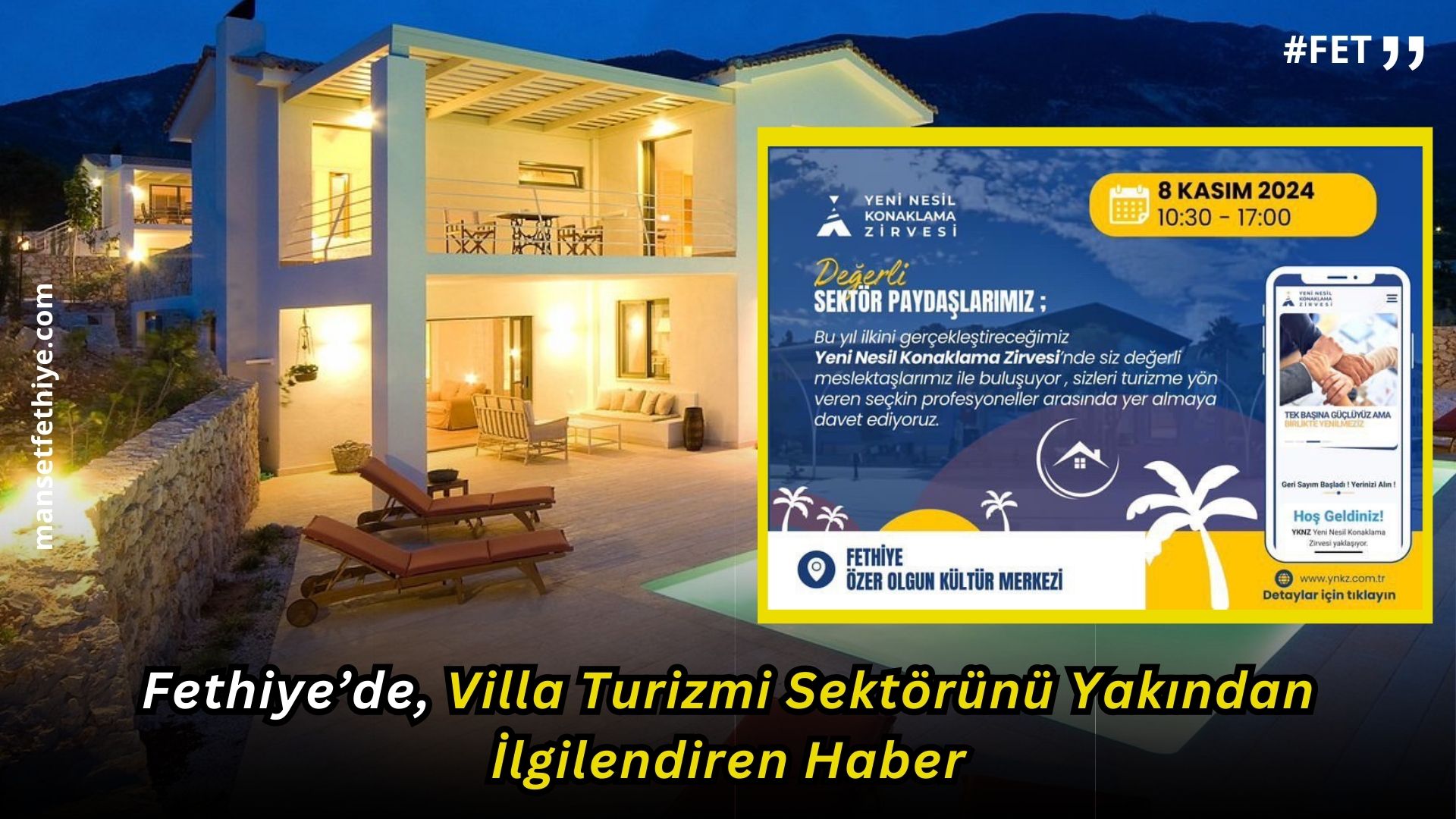 Fethiye’de, Villa Turizmi Sektörünü Yakından İlgilendiren Haber